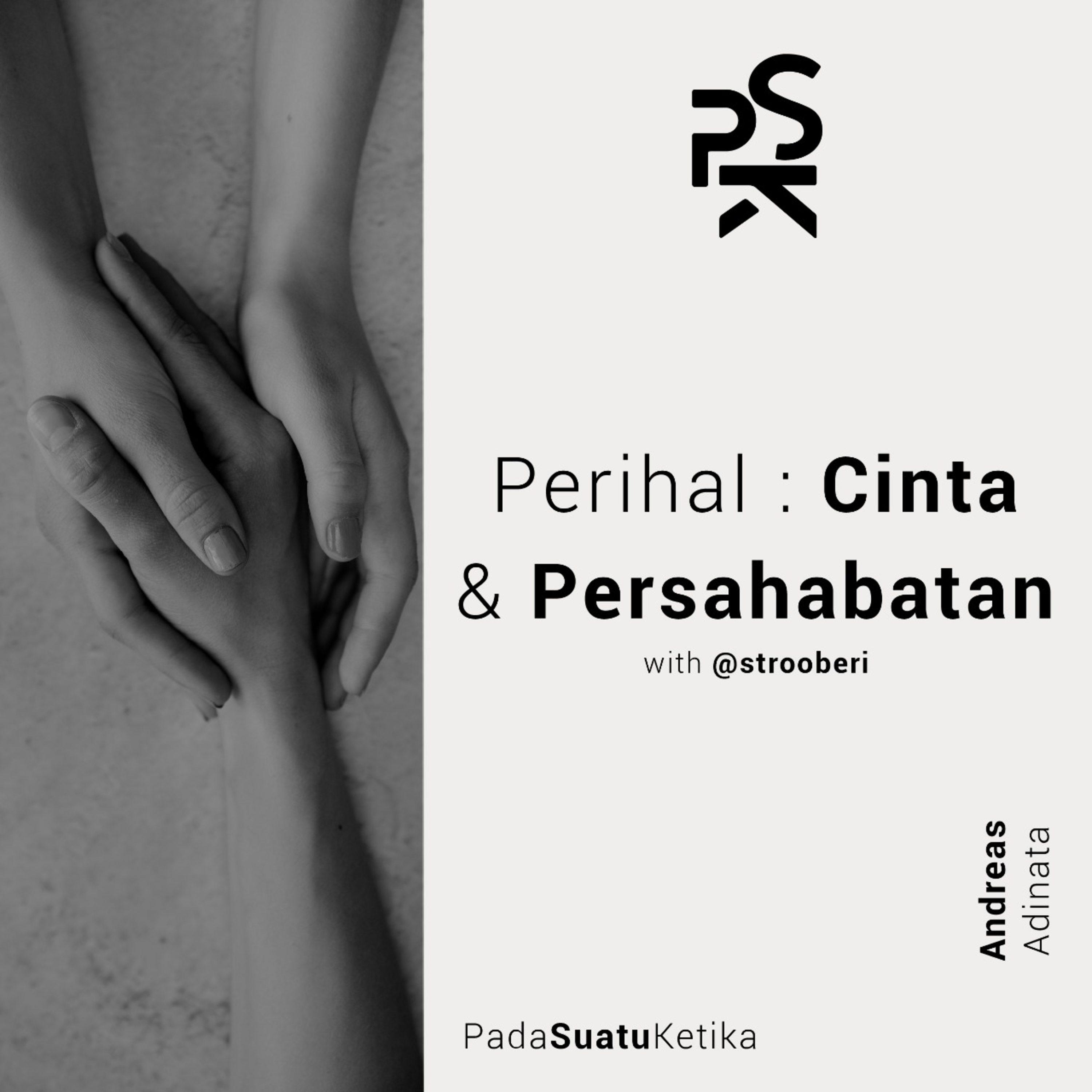 PSK (Pada Suatu Ketika)