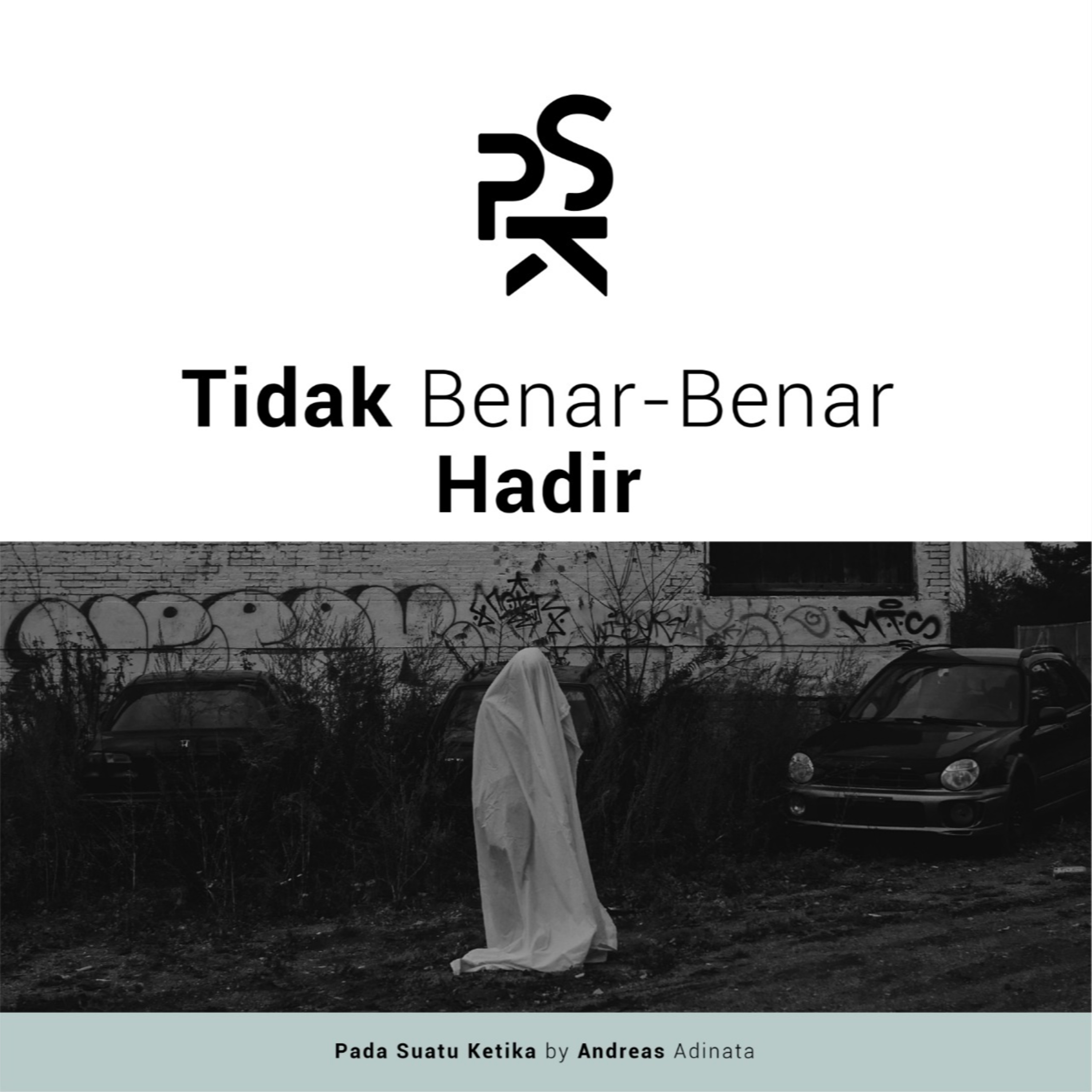 PSK (Pada Suatu Ketika)