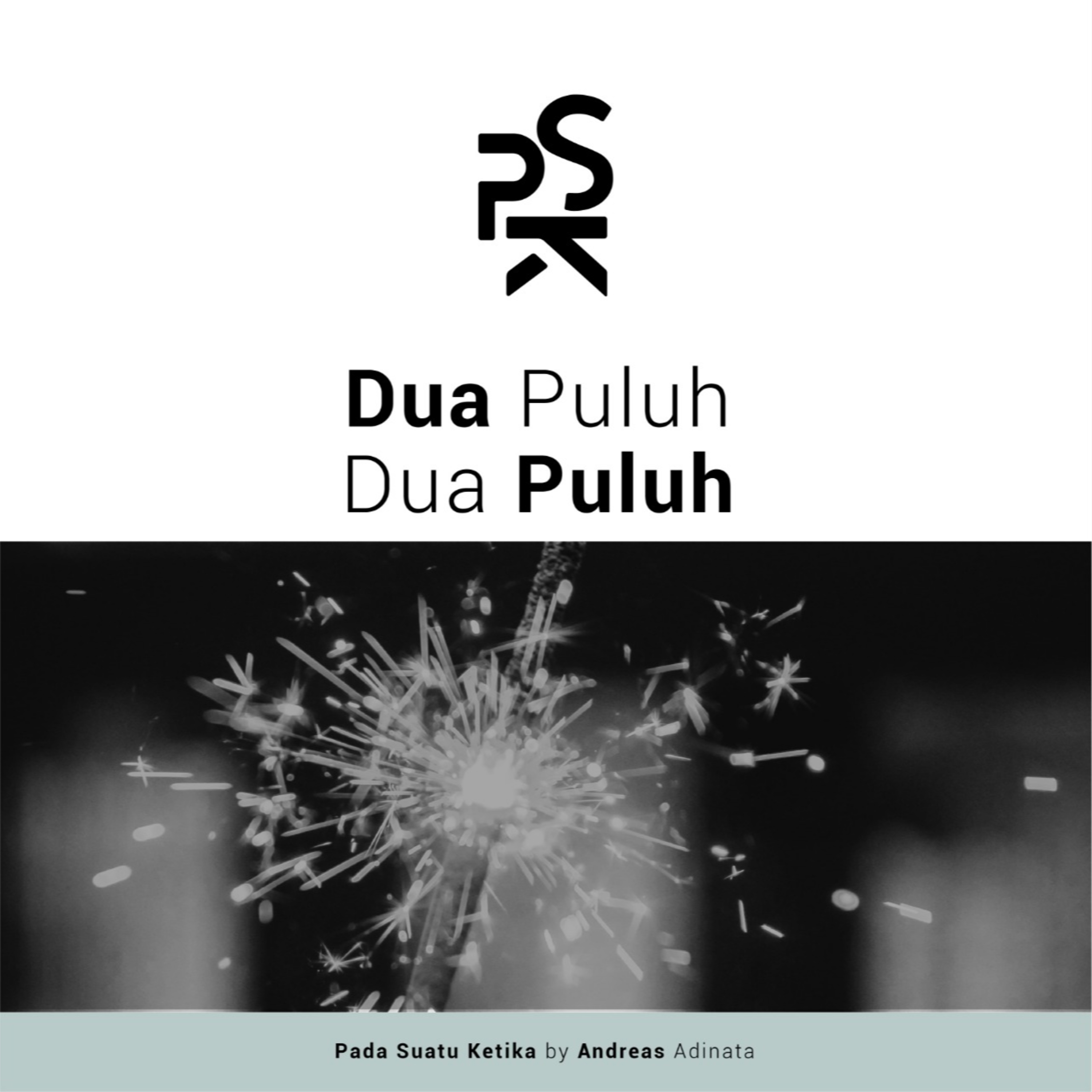 PSK (Pada Suatu Ketika)