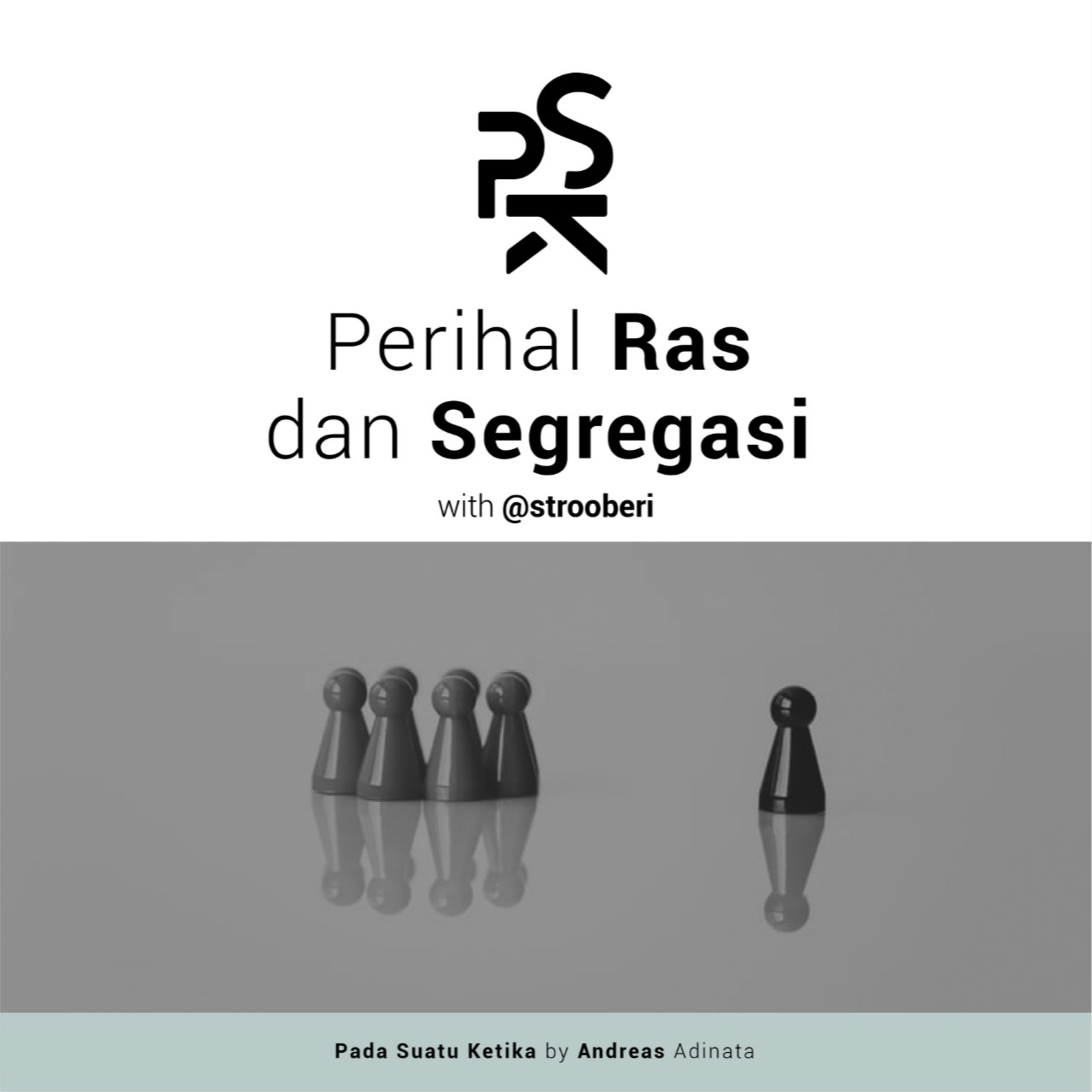 PSK (Pada Suatu Ketika)