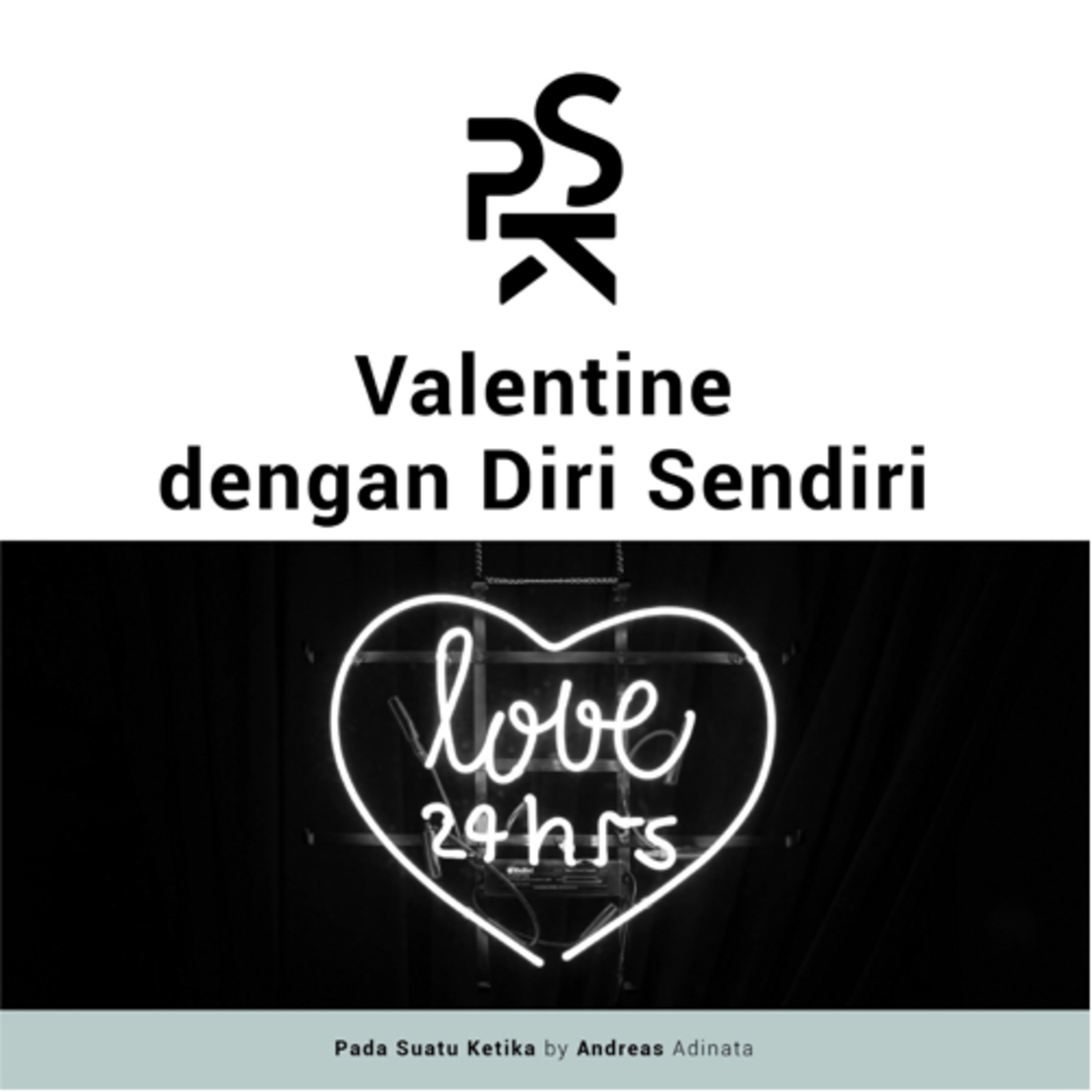 PSK (Pada Suatu Ketika)