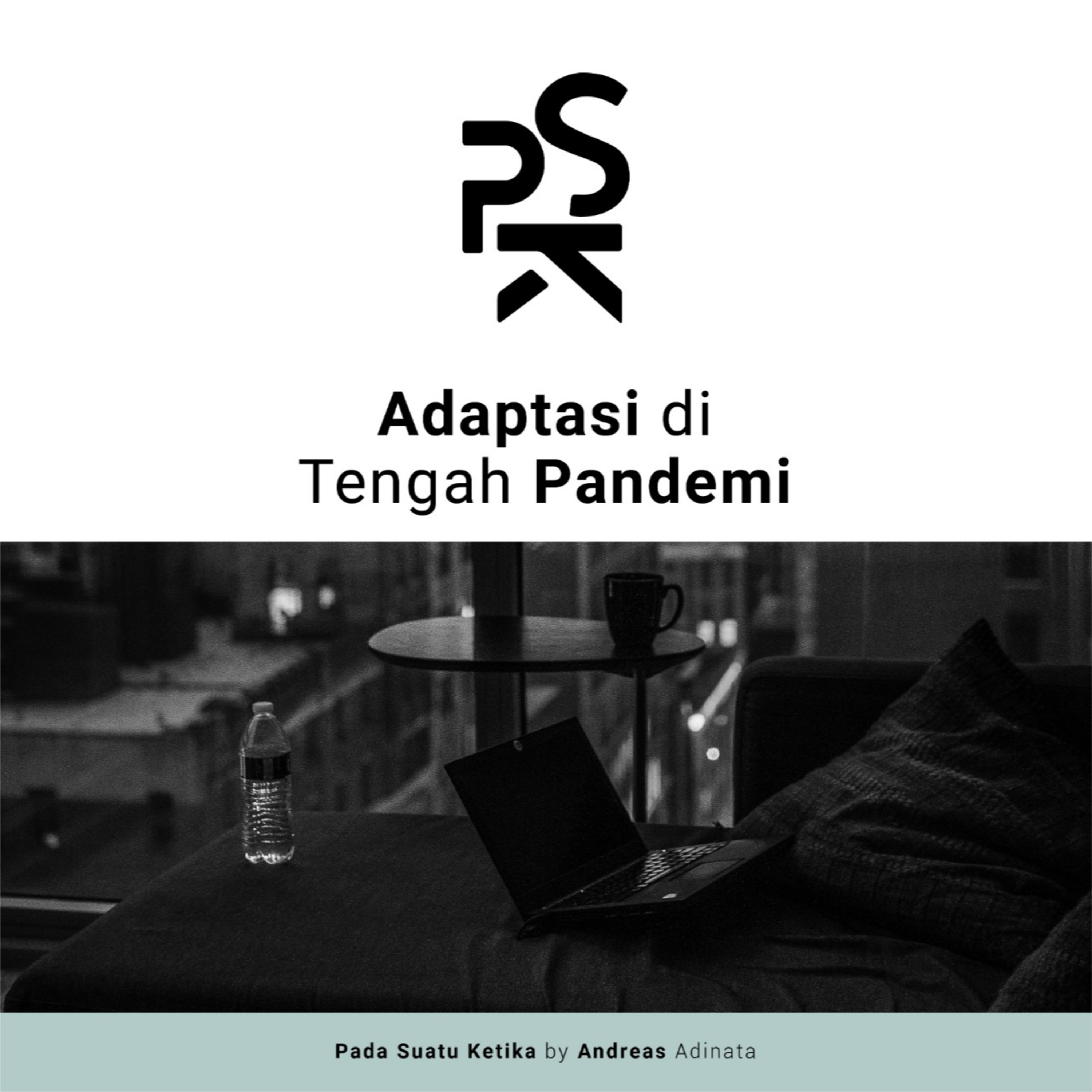 PSK (Pada Suatu Ketika)