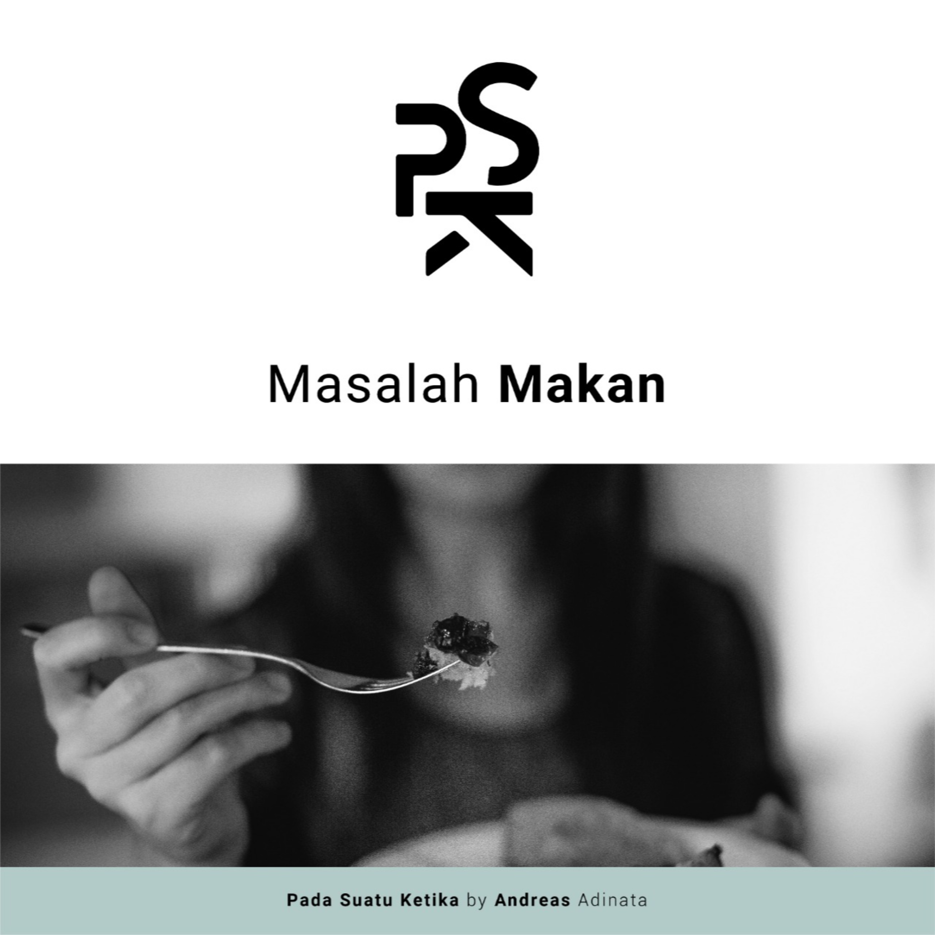 PSK (Pada Suatu Ketika)