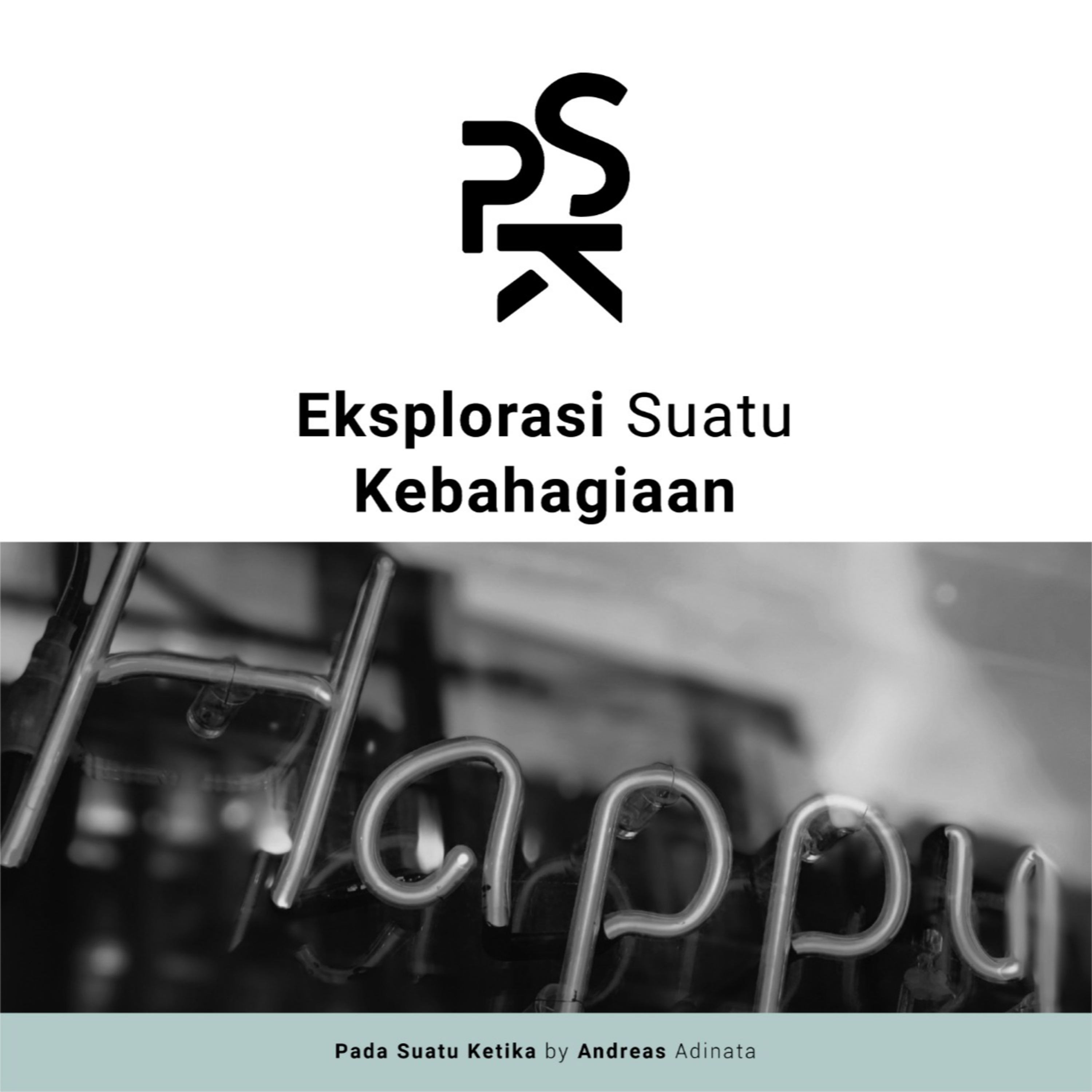 PSK (Pada Suatu Ketika)