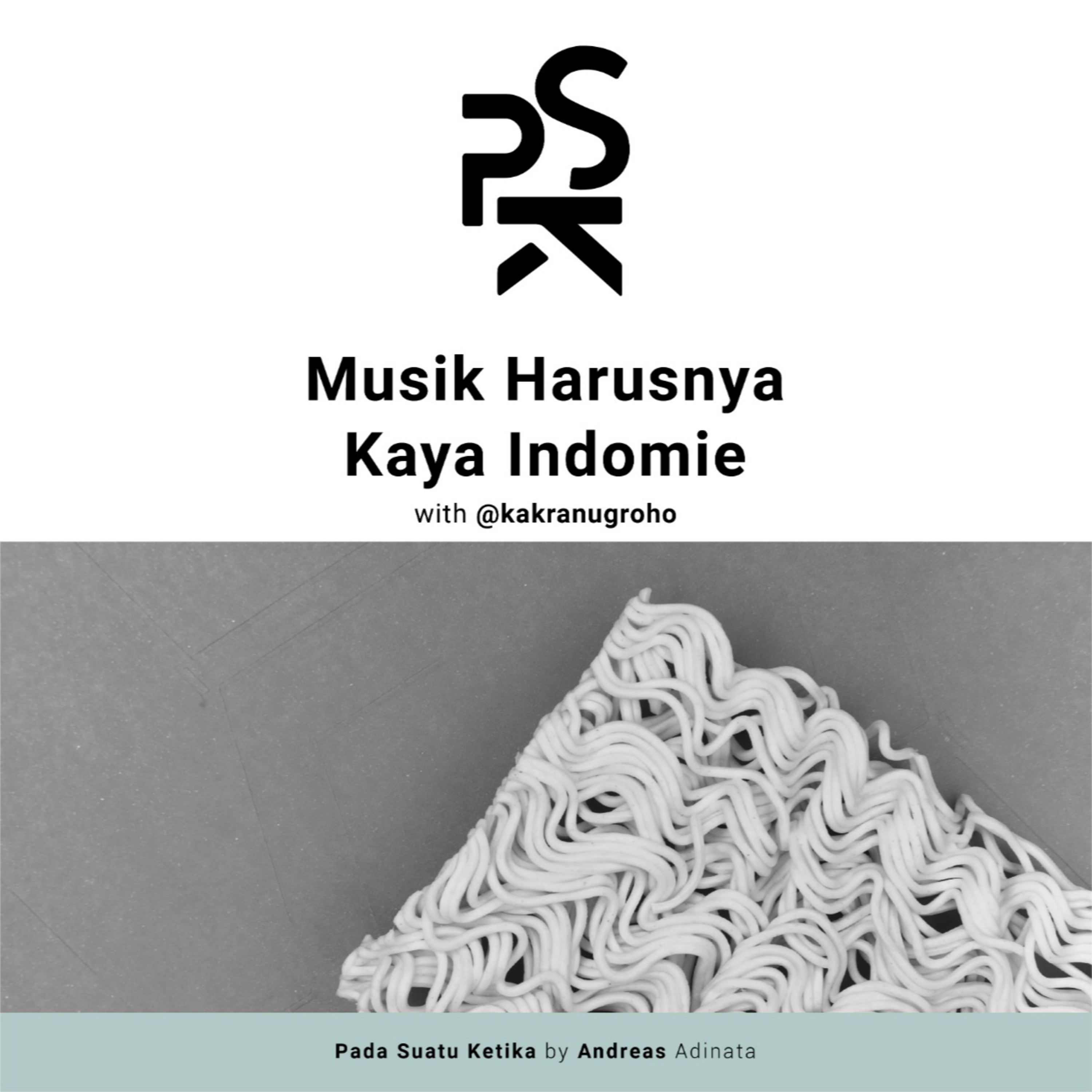 PSK (Pada Suatu Ketika)