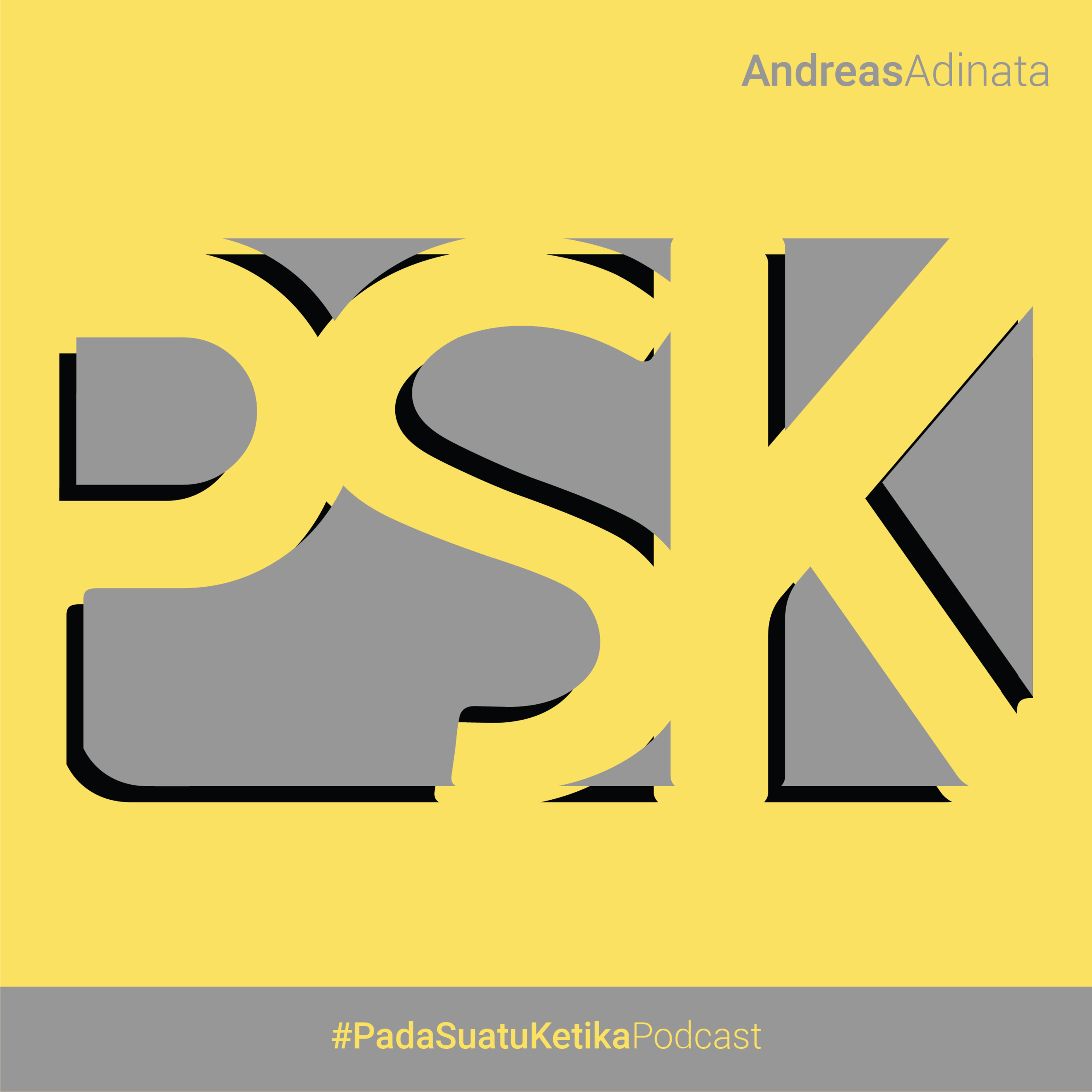 PSK (Pada Suatu Ketika)