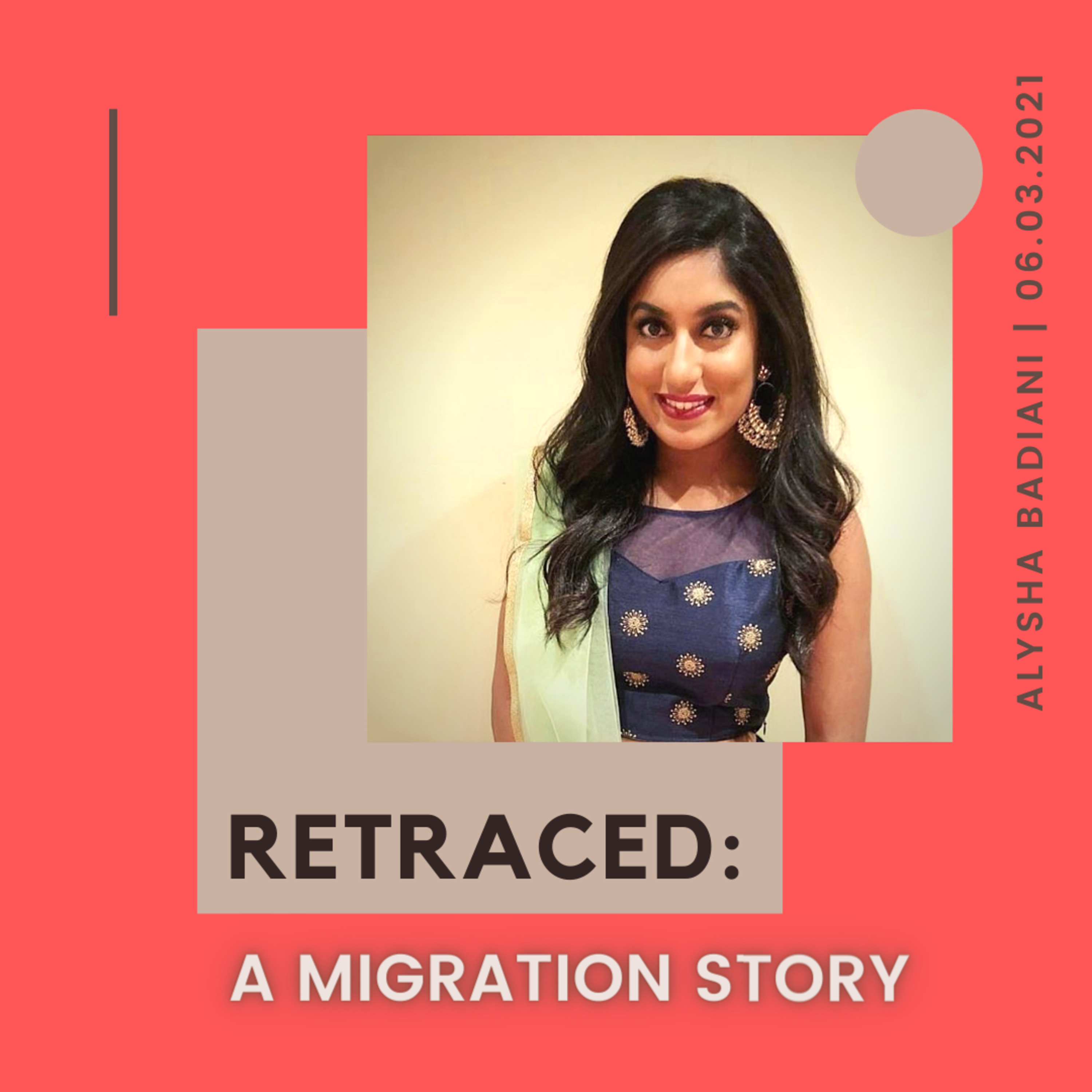 Retraced: A Migration Story