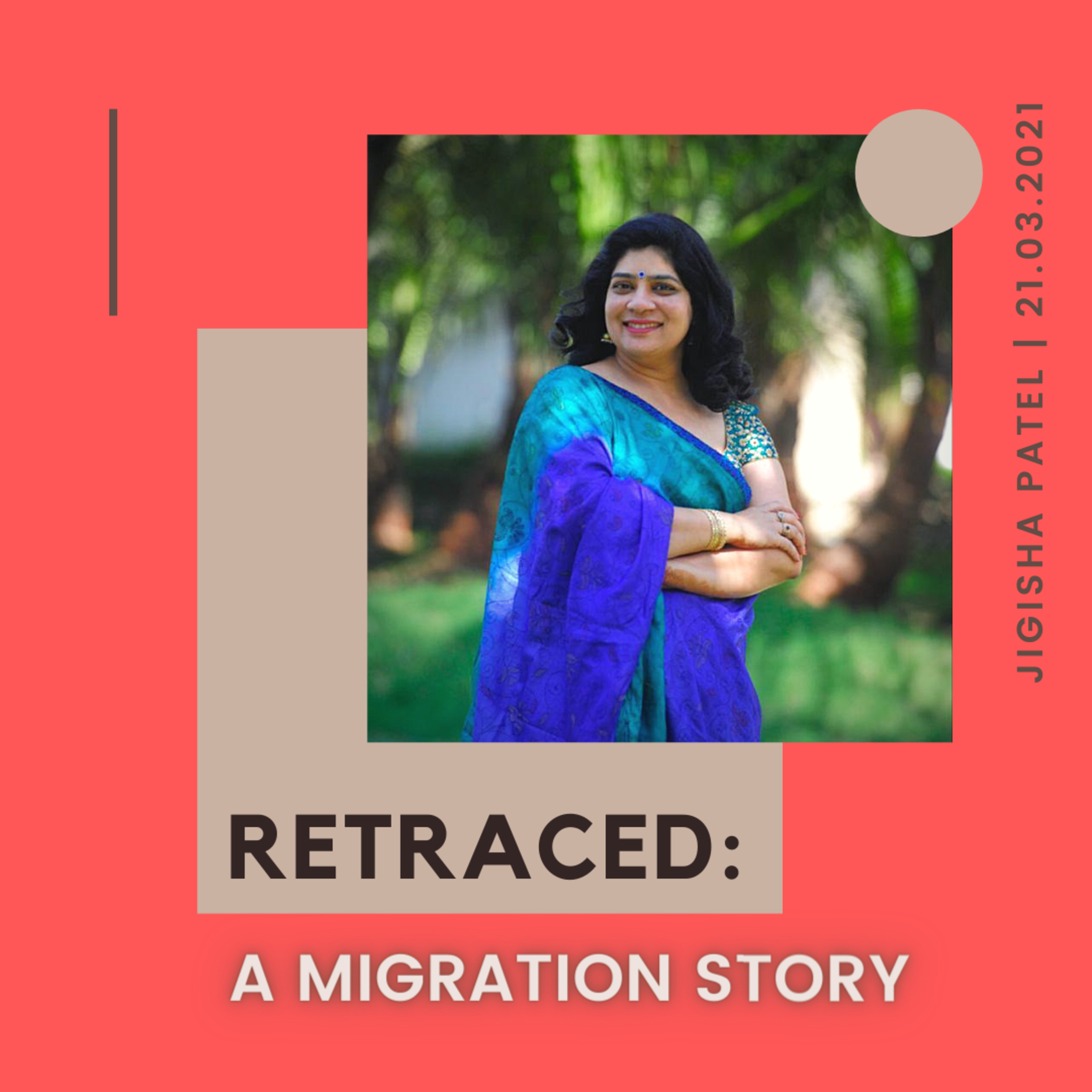 Retraced: A Migration Story