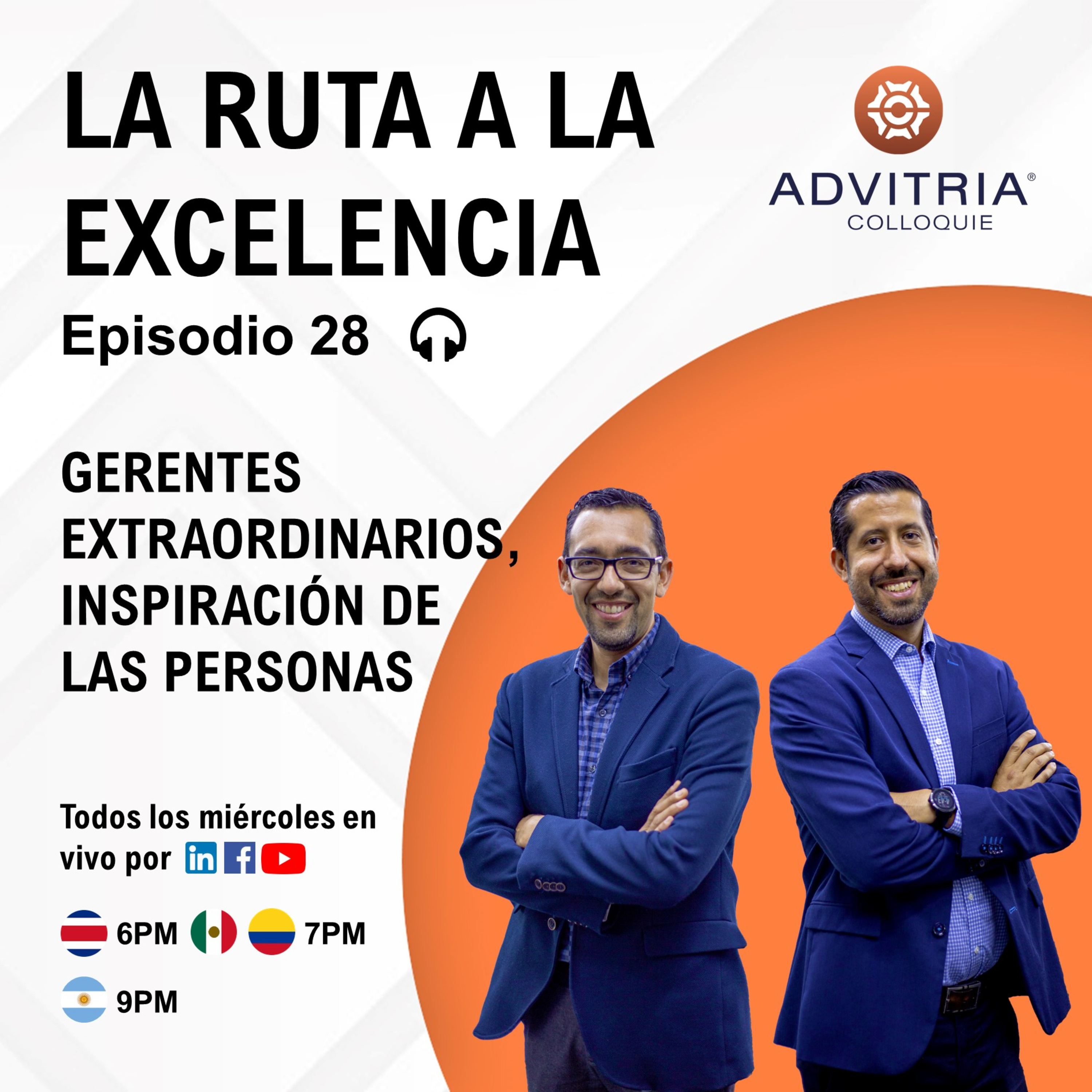 Episodio 28 Gerentes extraordinarios, inspiración de las personas.