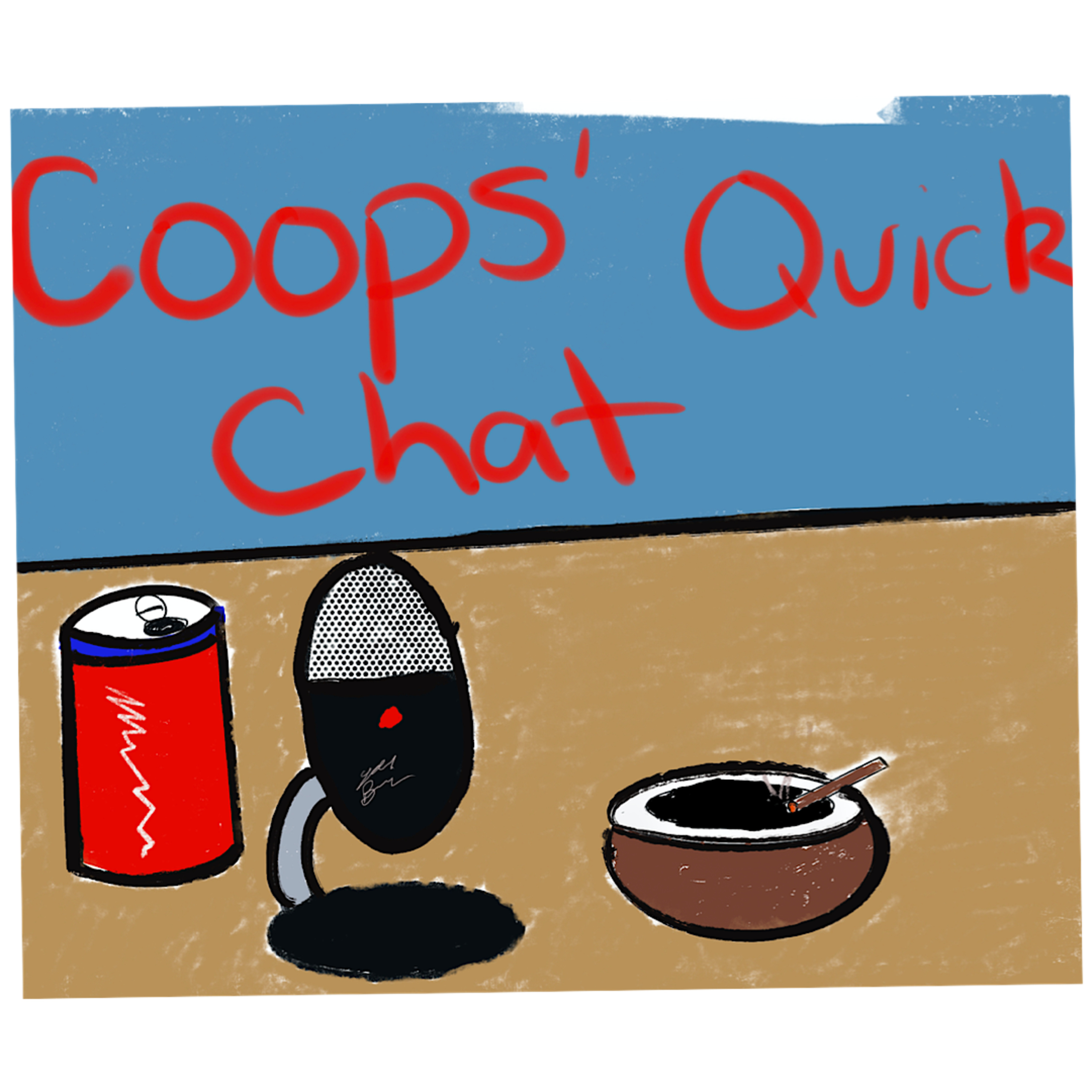 Coop's Quick Chat - Hot-Take Hotbox with Wave Dave and Nick James  episode artwork