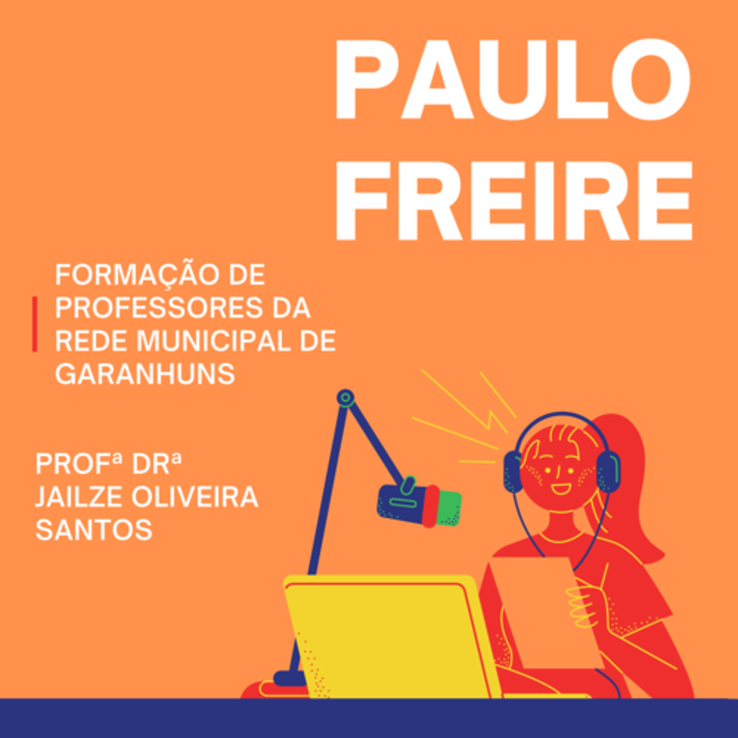 ESCOLA É - PAULO FREIRE