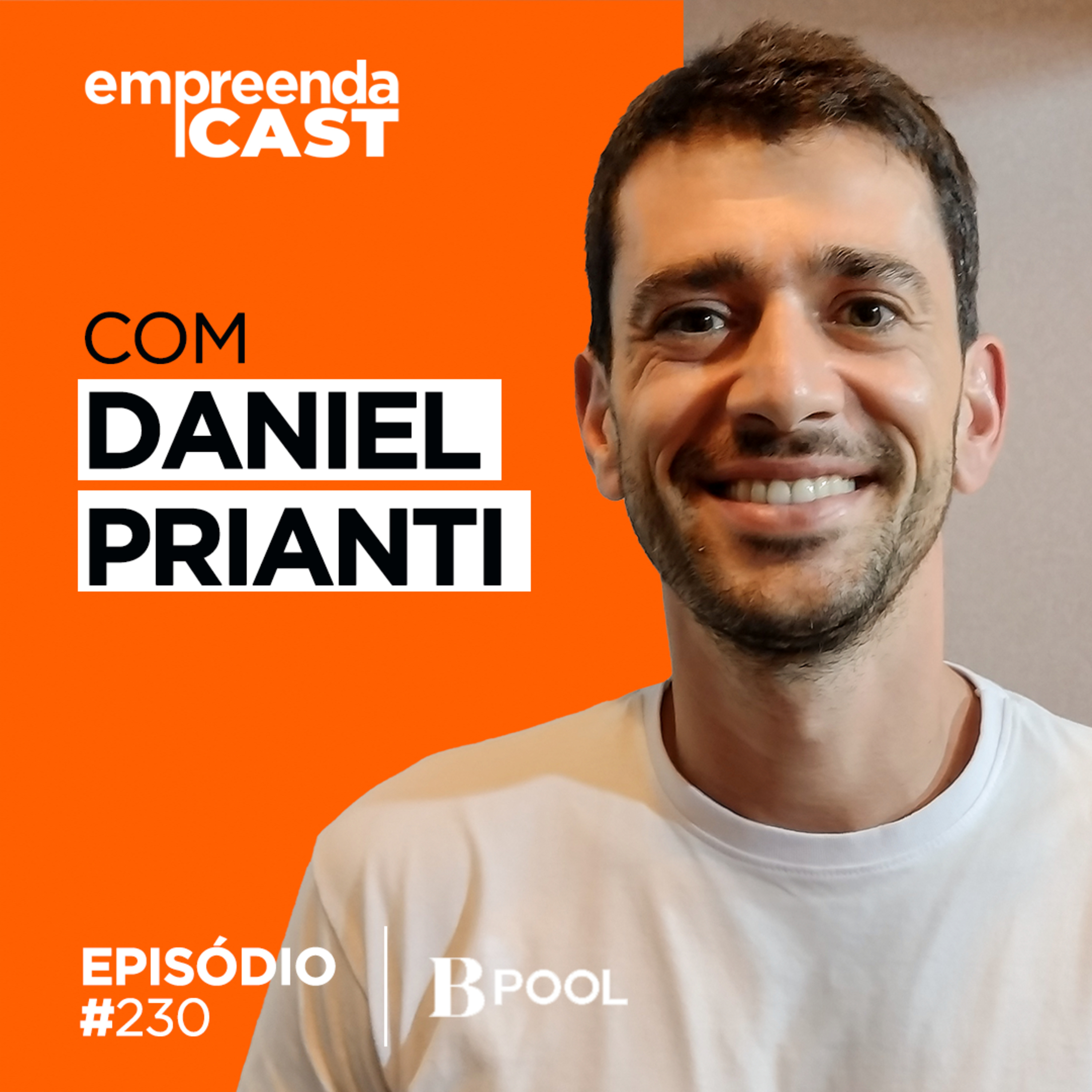 A plataforma que te conecta com as agências que sua marca precisa Com Daniel Prianti | #230 episode artwork