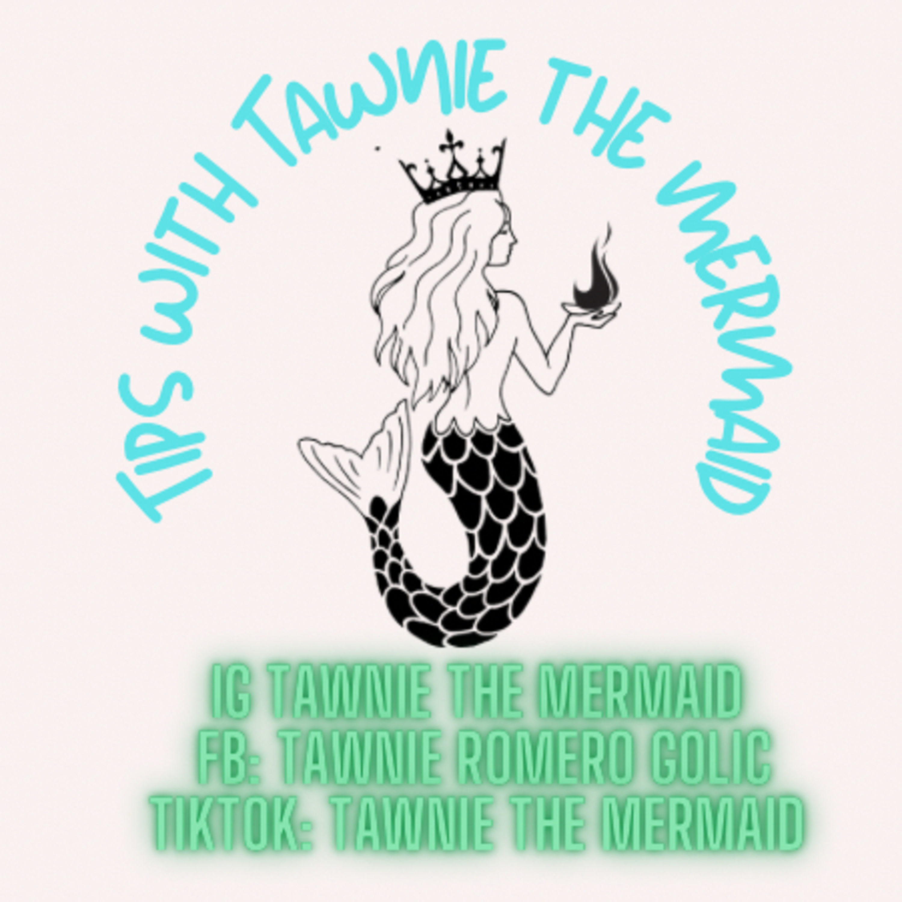 Tips and Tails with Tawnie the Neuro Mermaid