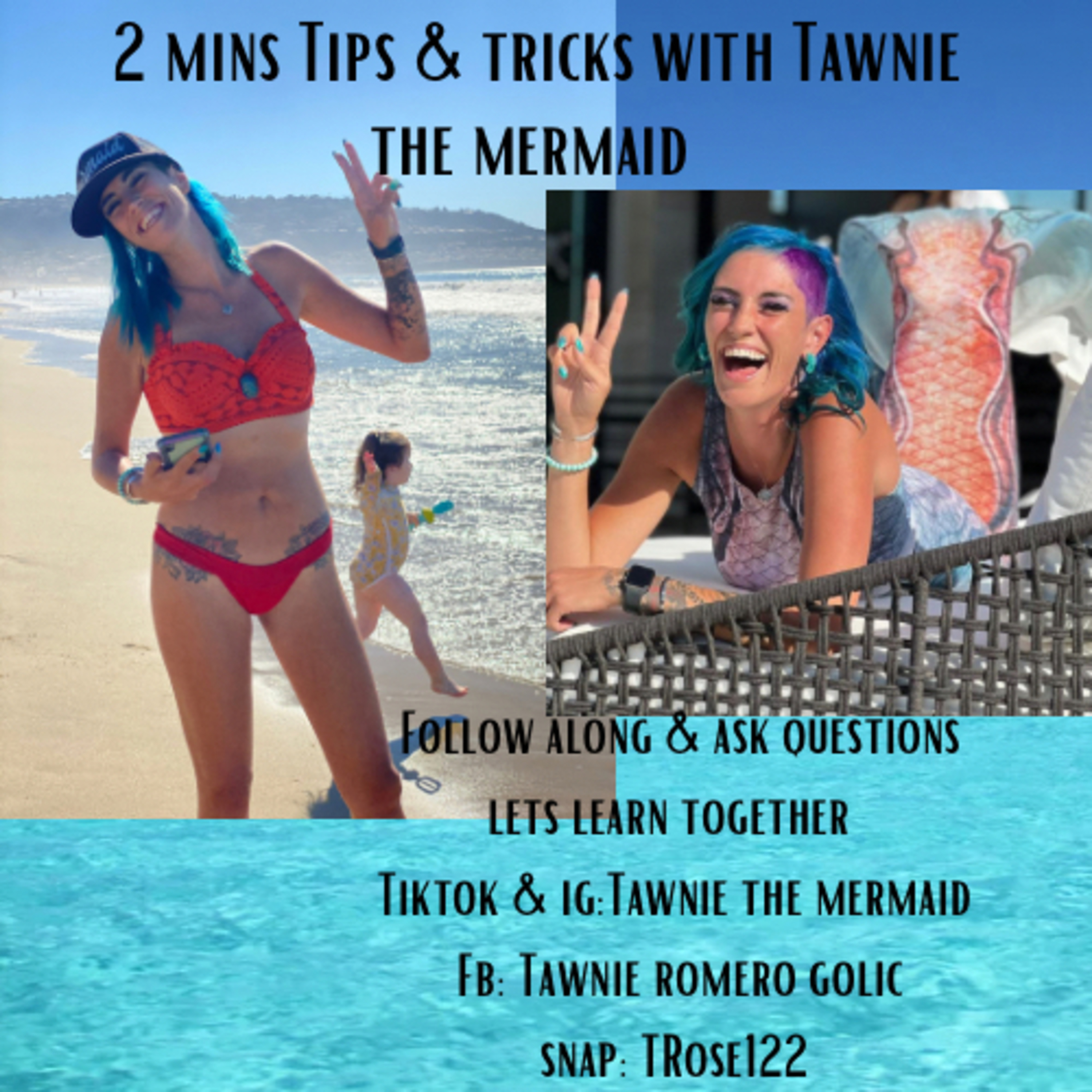 Tips and Tails with Tawnie the Neuro Mermaid
