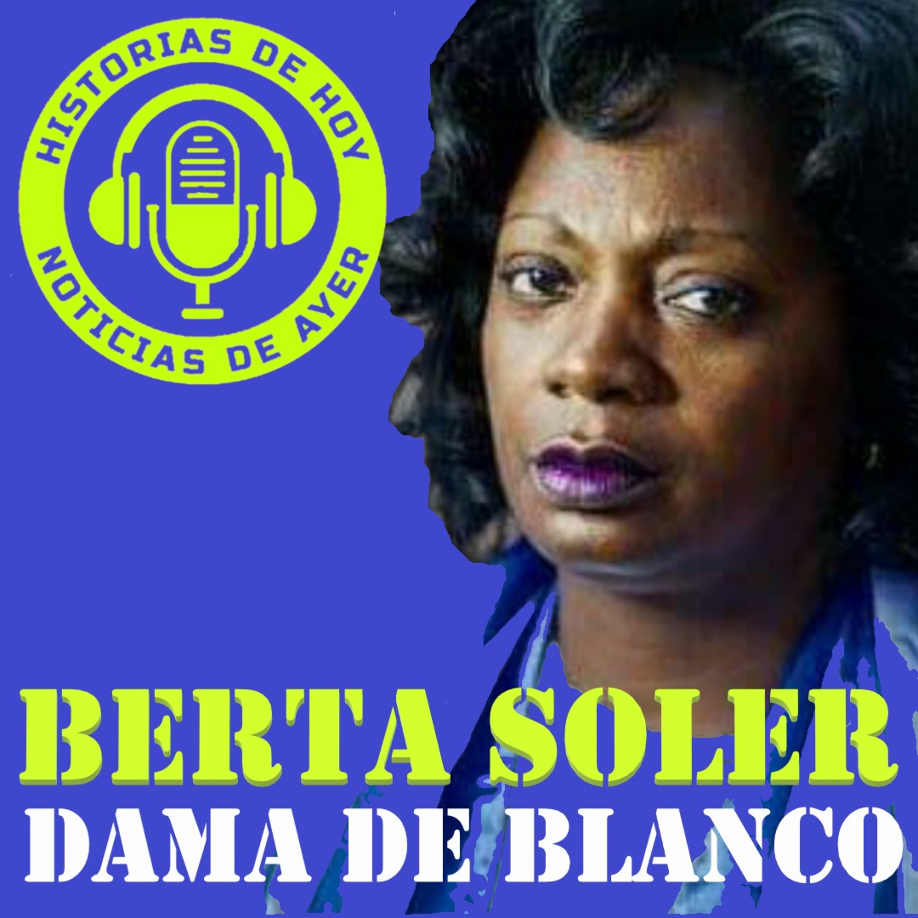 ENTREVISTA A BERTA SOLER FERNANDEZ DAMA DE BLANCO episode artwork