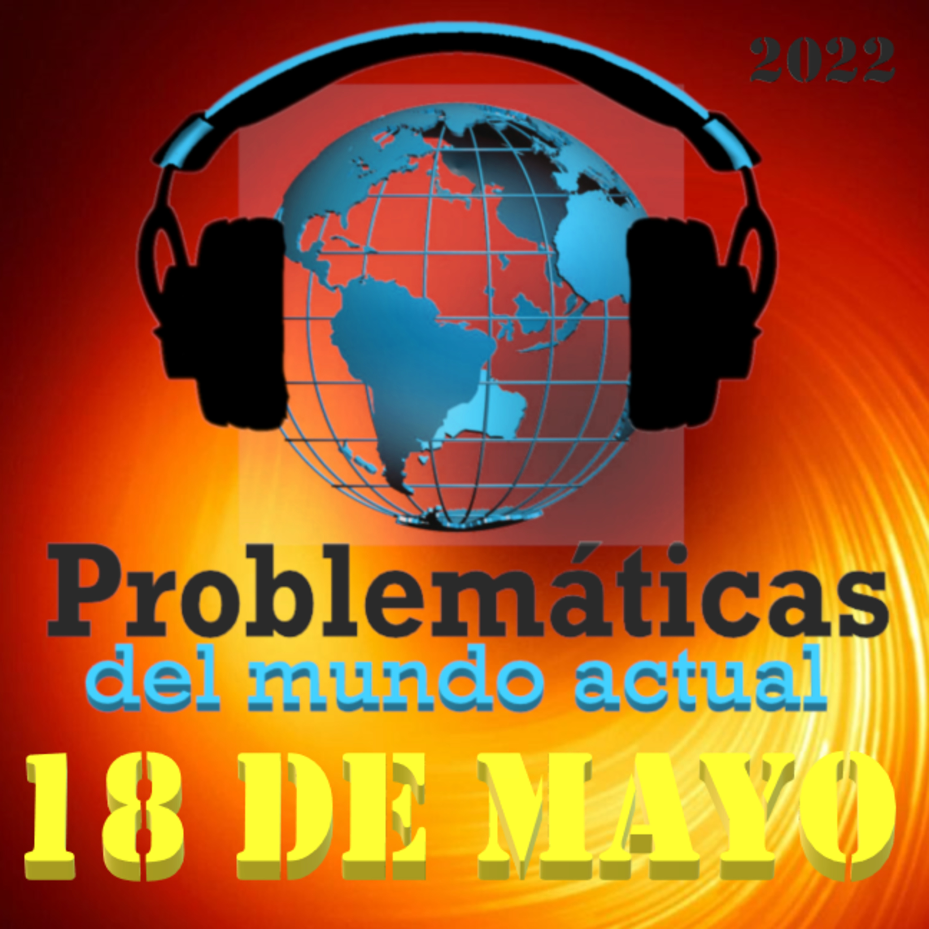 PMA - NOTICIAS INTERNACIONALES 18 DE MAYO episode artwork