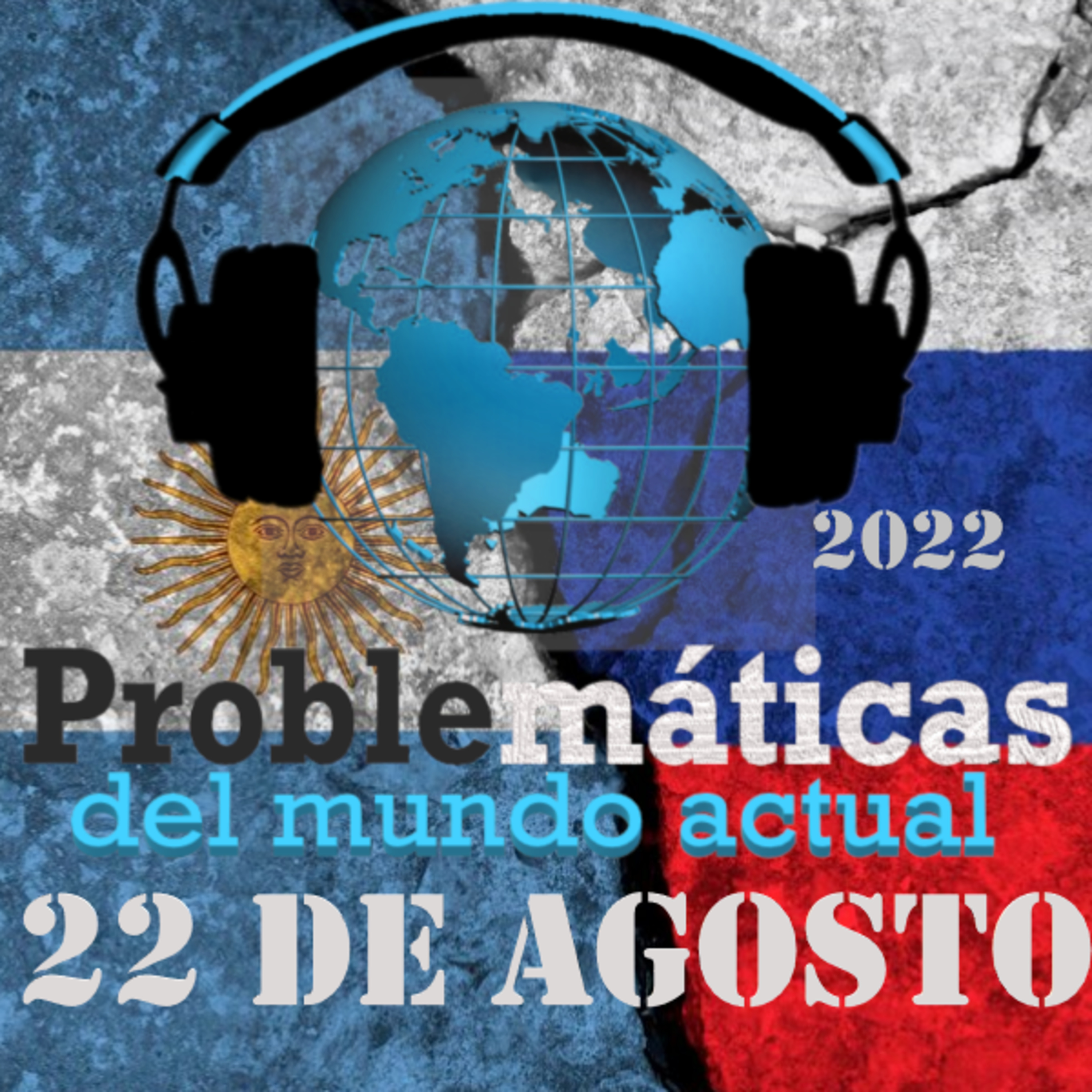 PMA: ESTADOS Y TERRORISMOS DE AYER Y HOY. 22 DE AGOSTO DE 2022 episode artwork