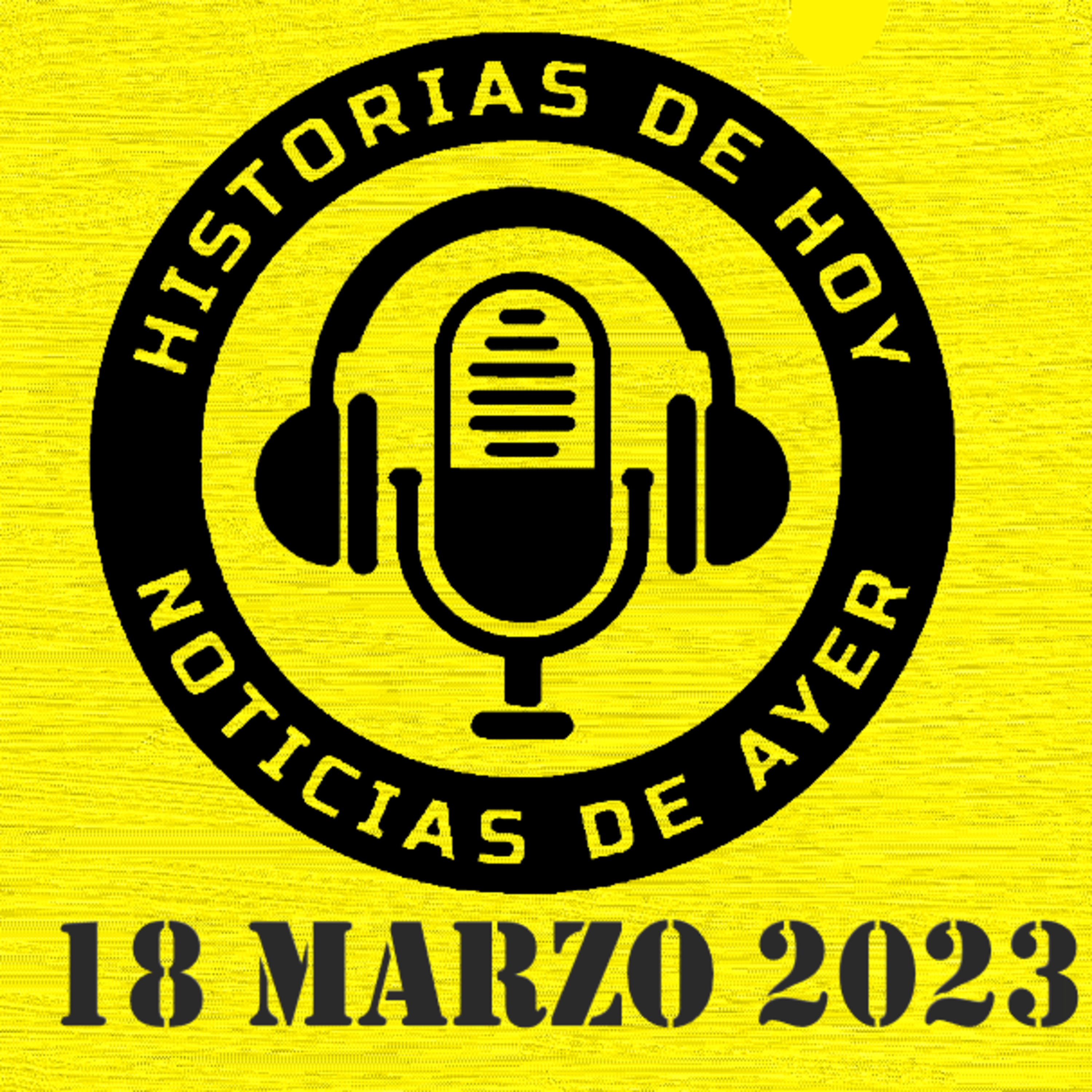 DEL CONCILIO CADAVÉRICO AL PEDIDO DE CAPTURA DE PUTIN. 18 DE MARZO DE 2023. episode artwork