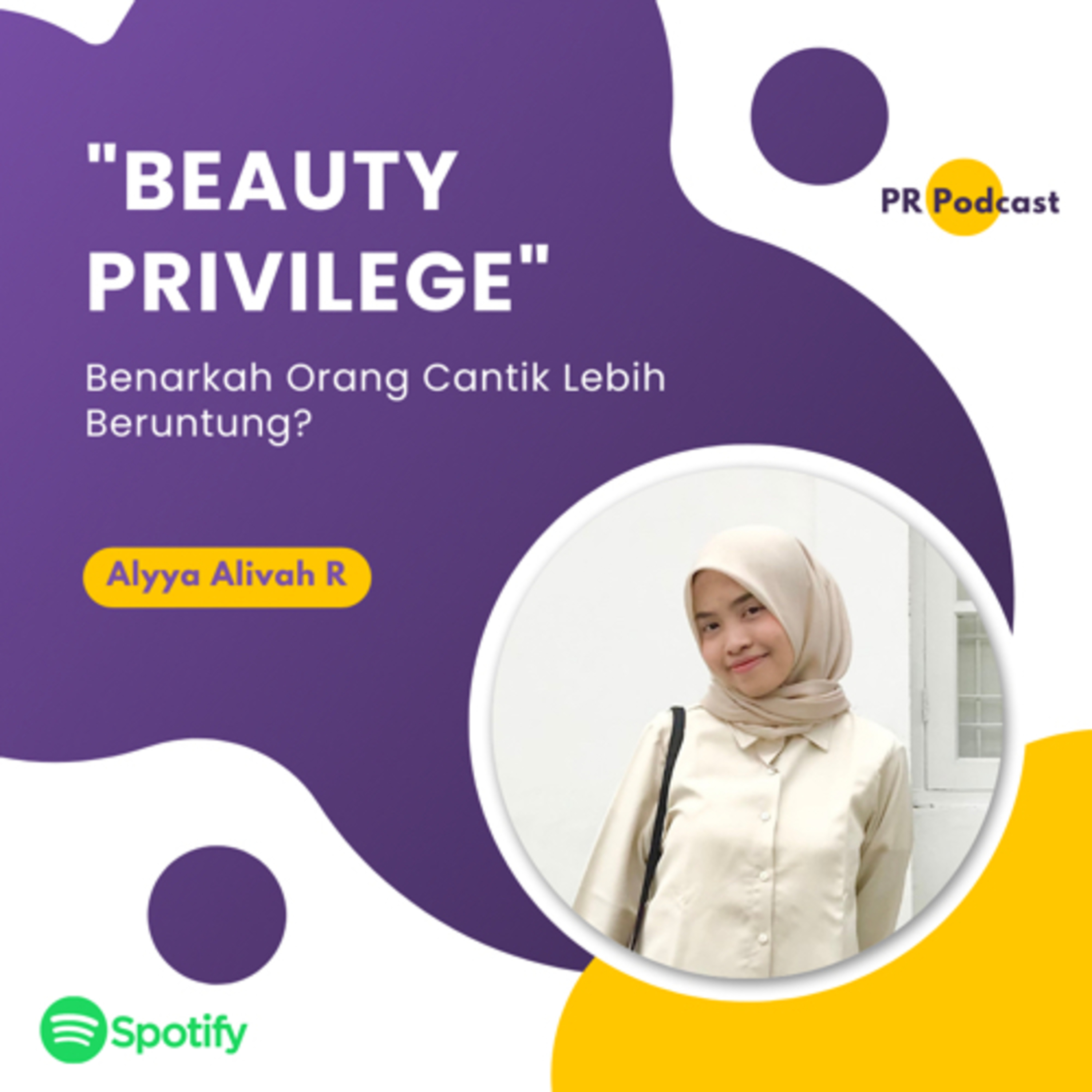 "Beauty Privilege", Benarkah Orang Cantik Lebih Beruntung? episode artwork