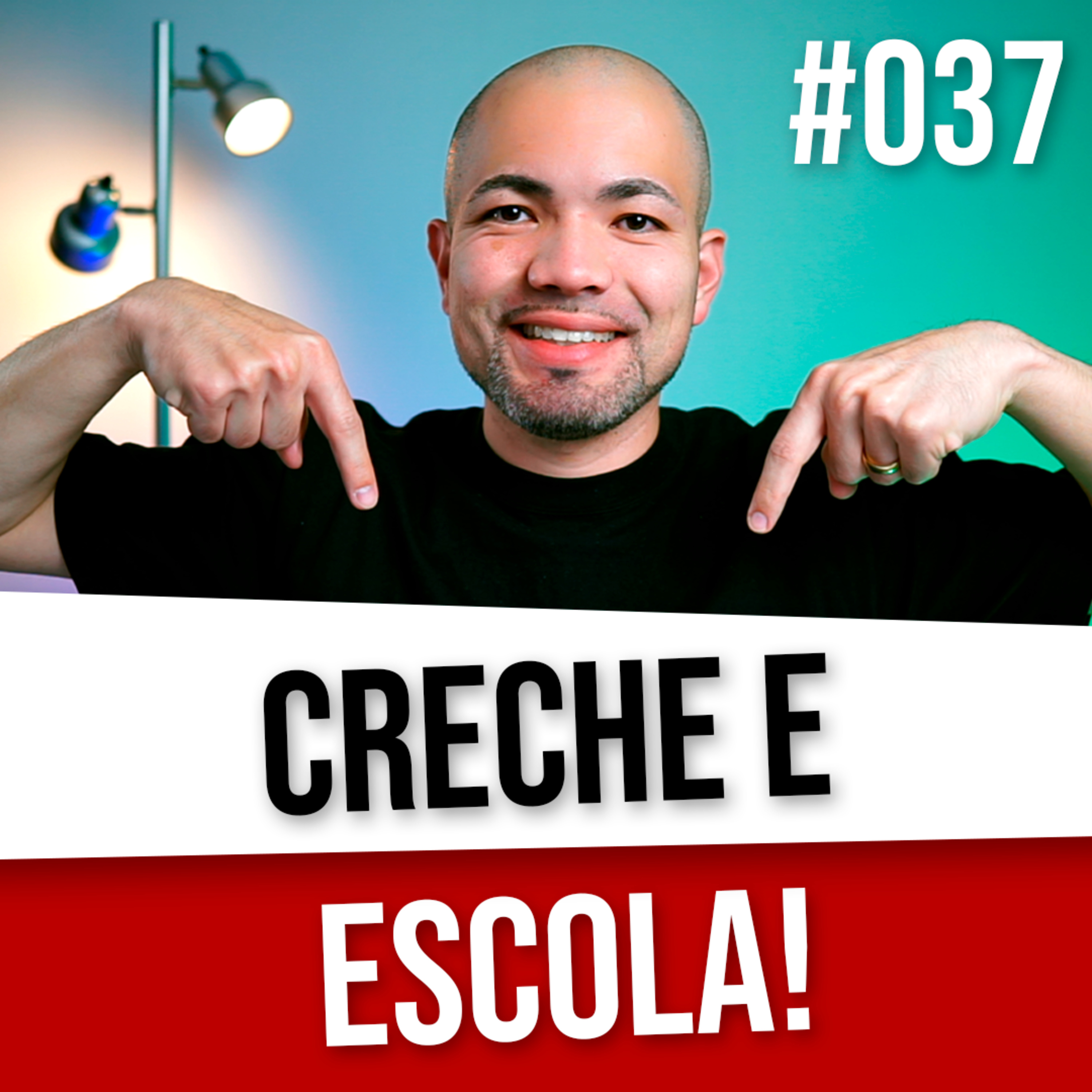 LiveCast #037 - Creche e Escola! episode artwork