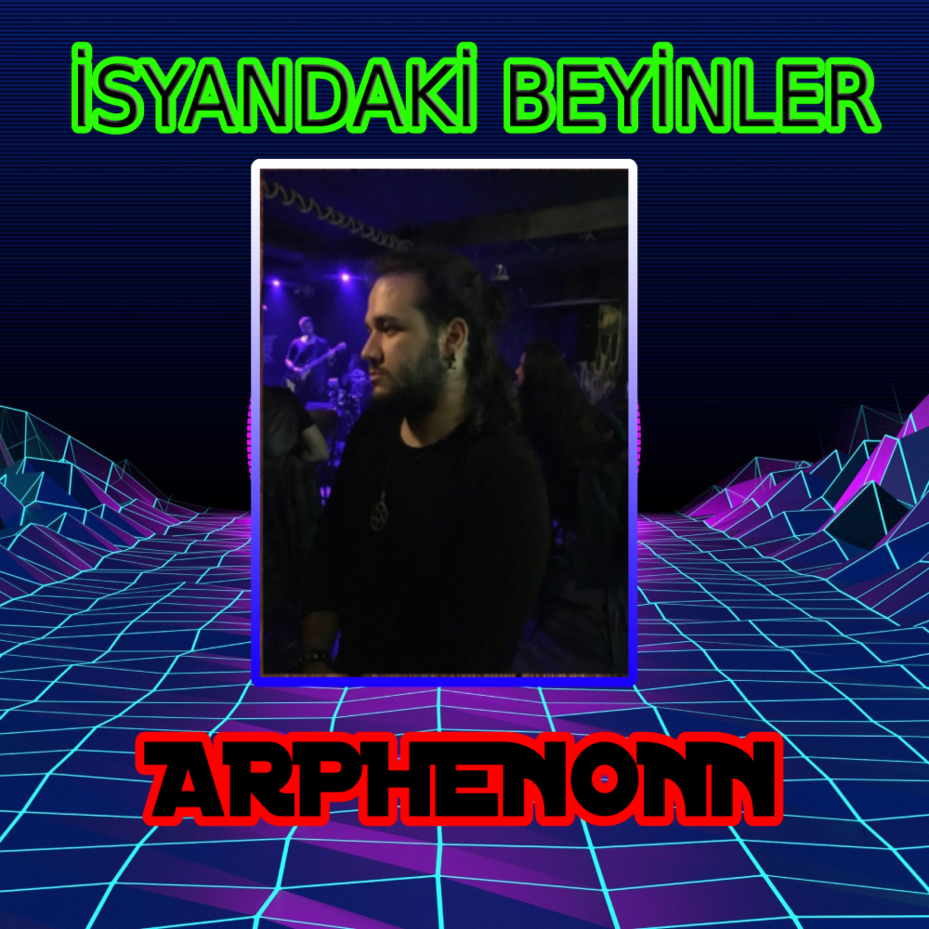 S5E1- İSYANADAKİ BEYİNLER İLE KONULAR #2 episode artwork