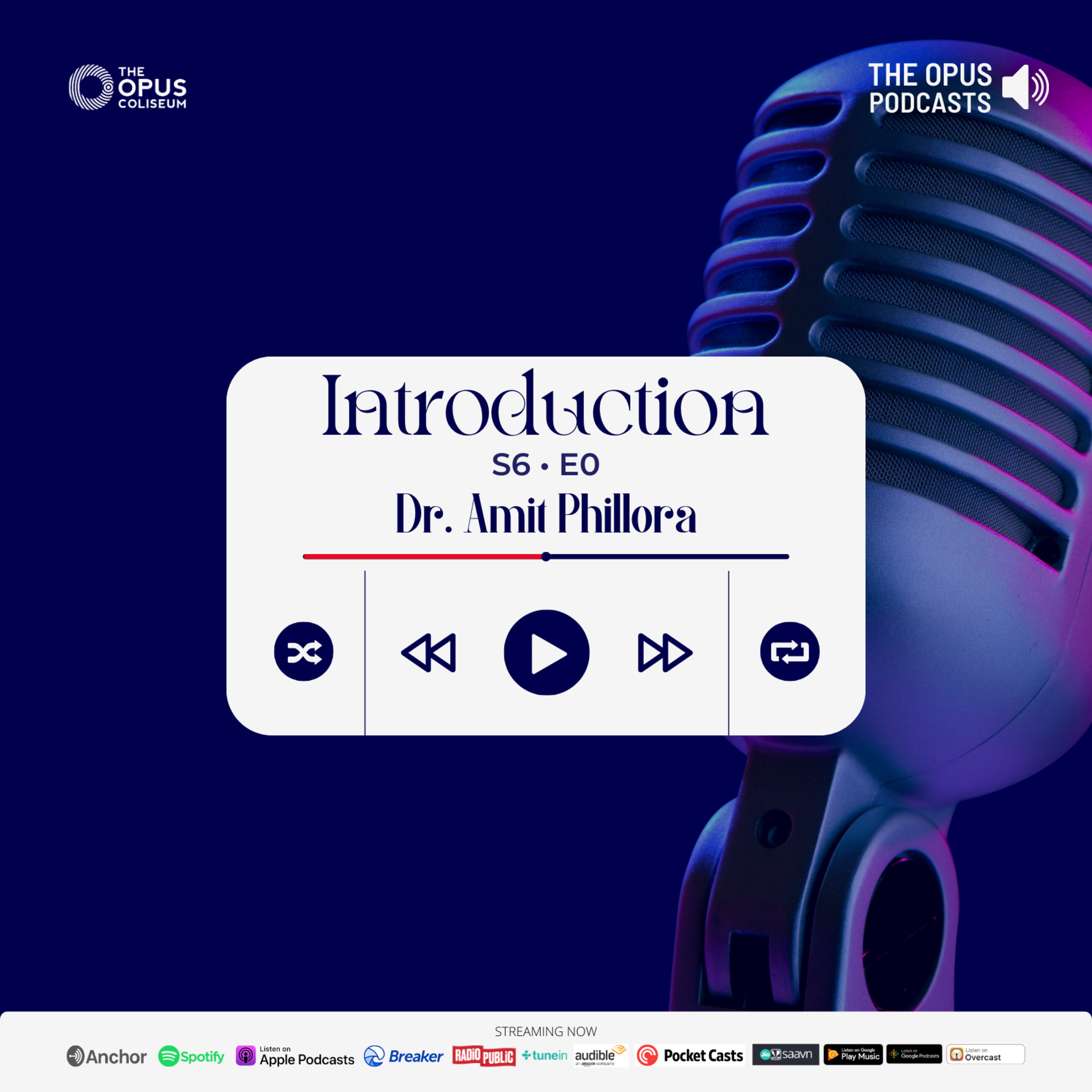Introduction | Dr. Amit Phillora episode artwork