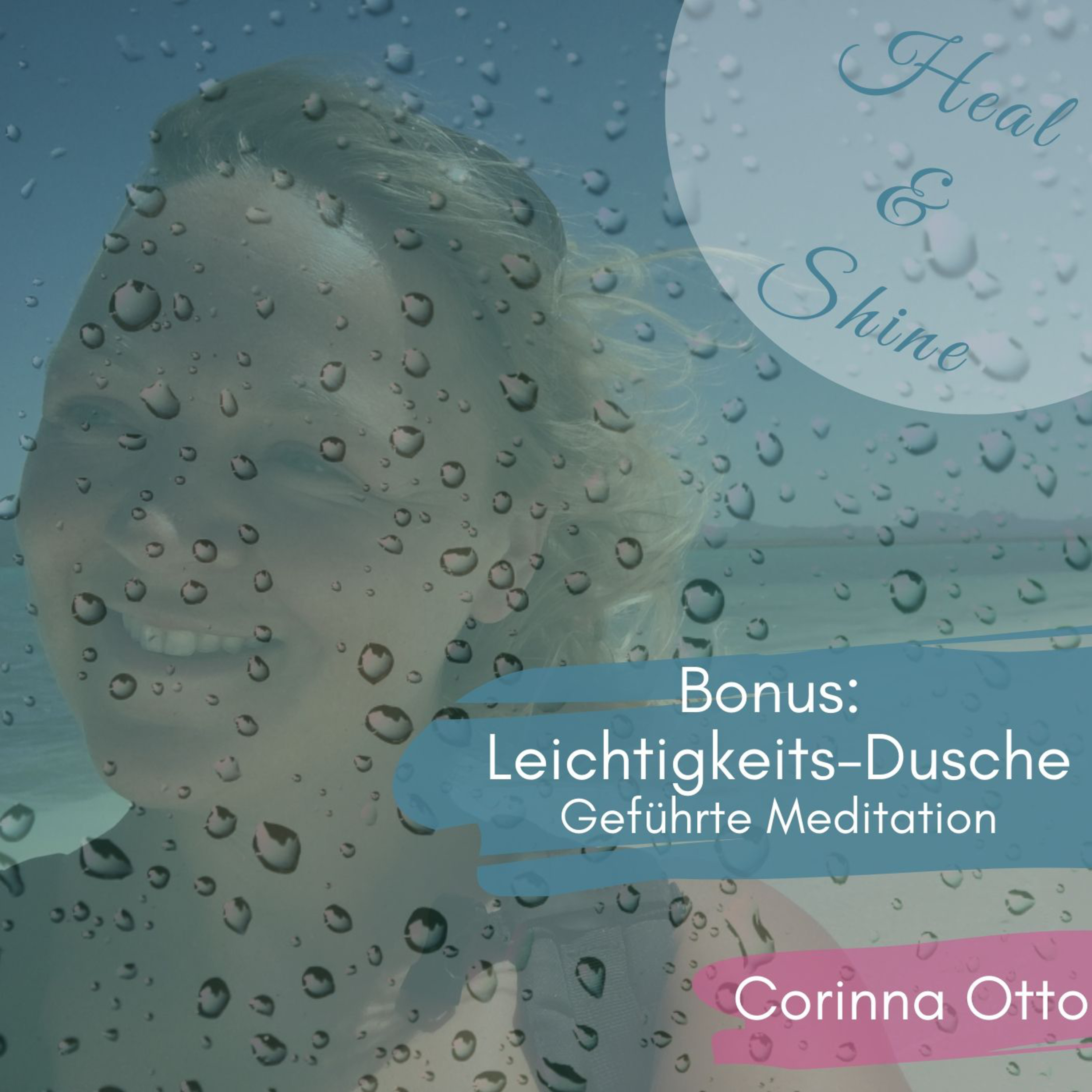 Heal & Shine