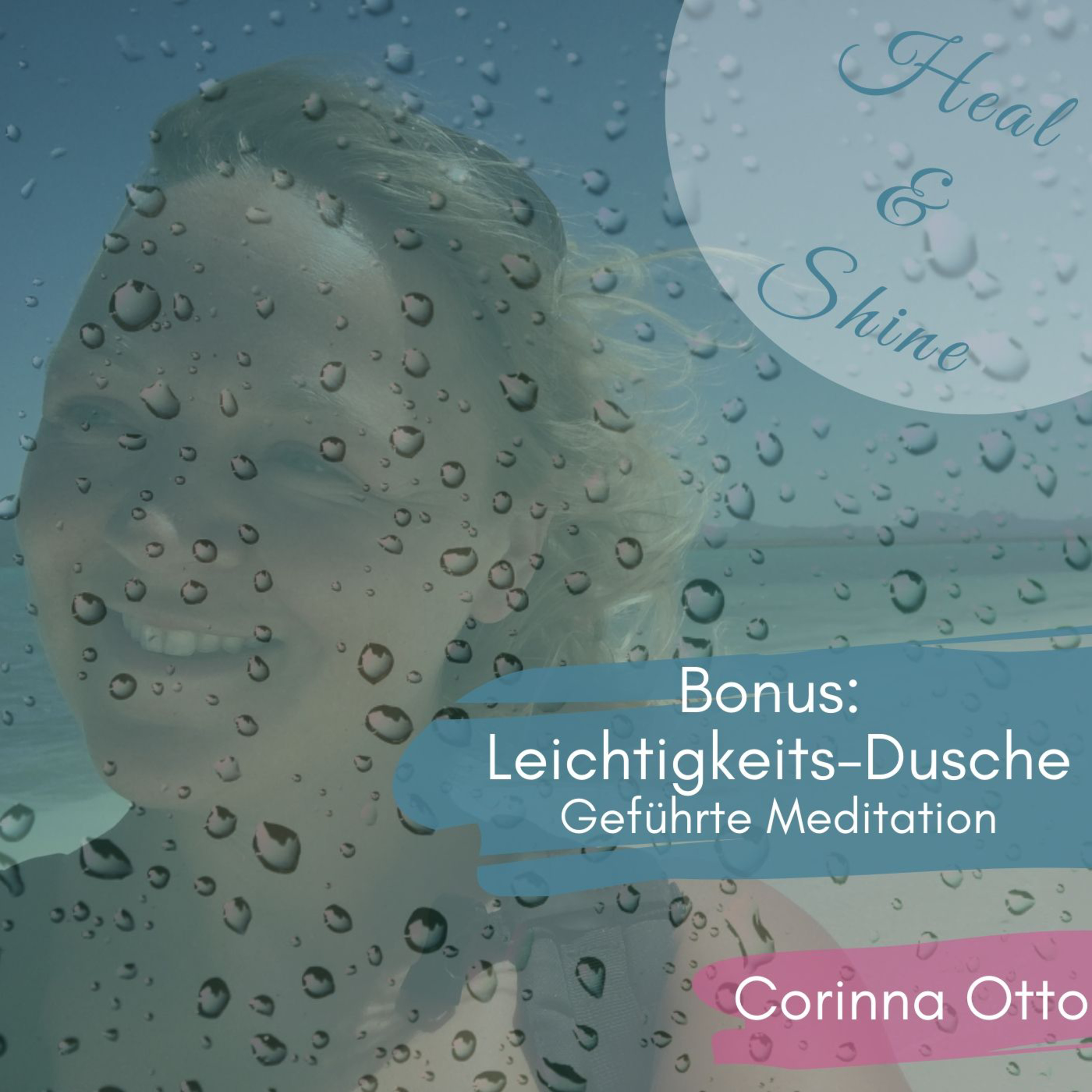 Bonus: Leichtigkeits-Dusche - Geführte Meditation