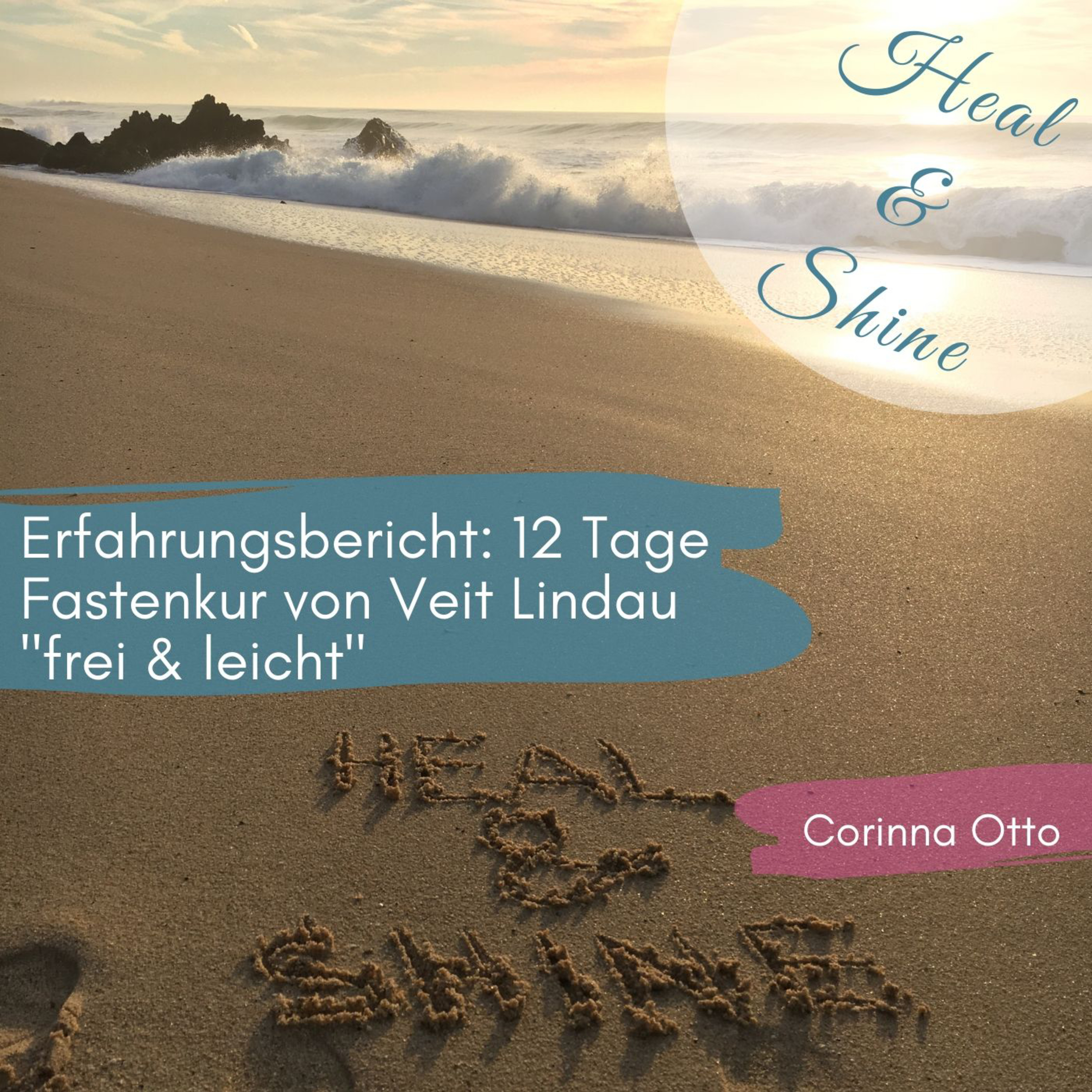 Heal & Shine