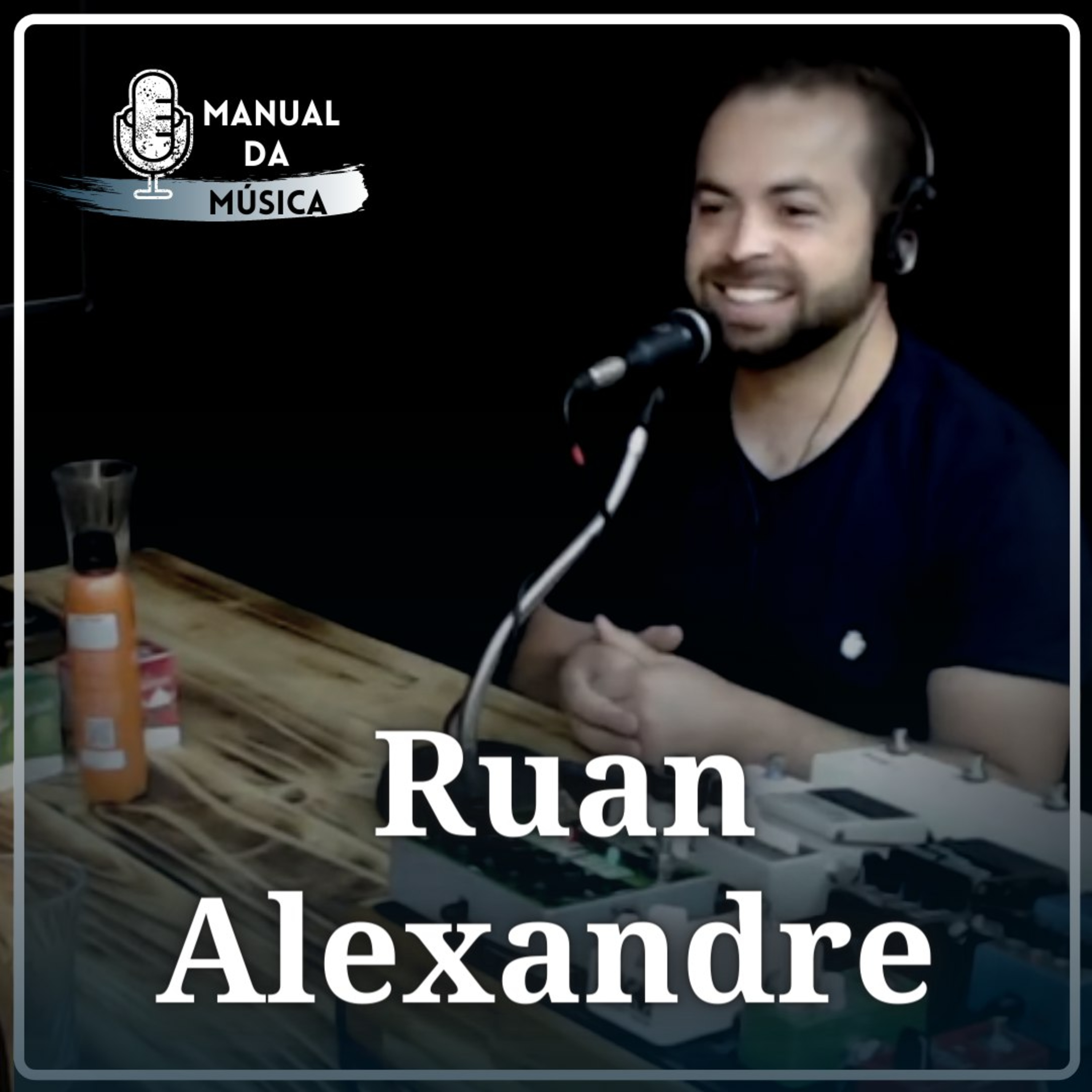 Testando pedais para baixo com Ruan Alexandre | Manual da Música Podcast #021