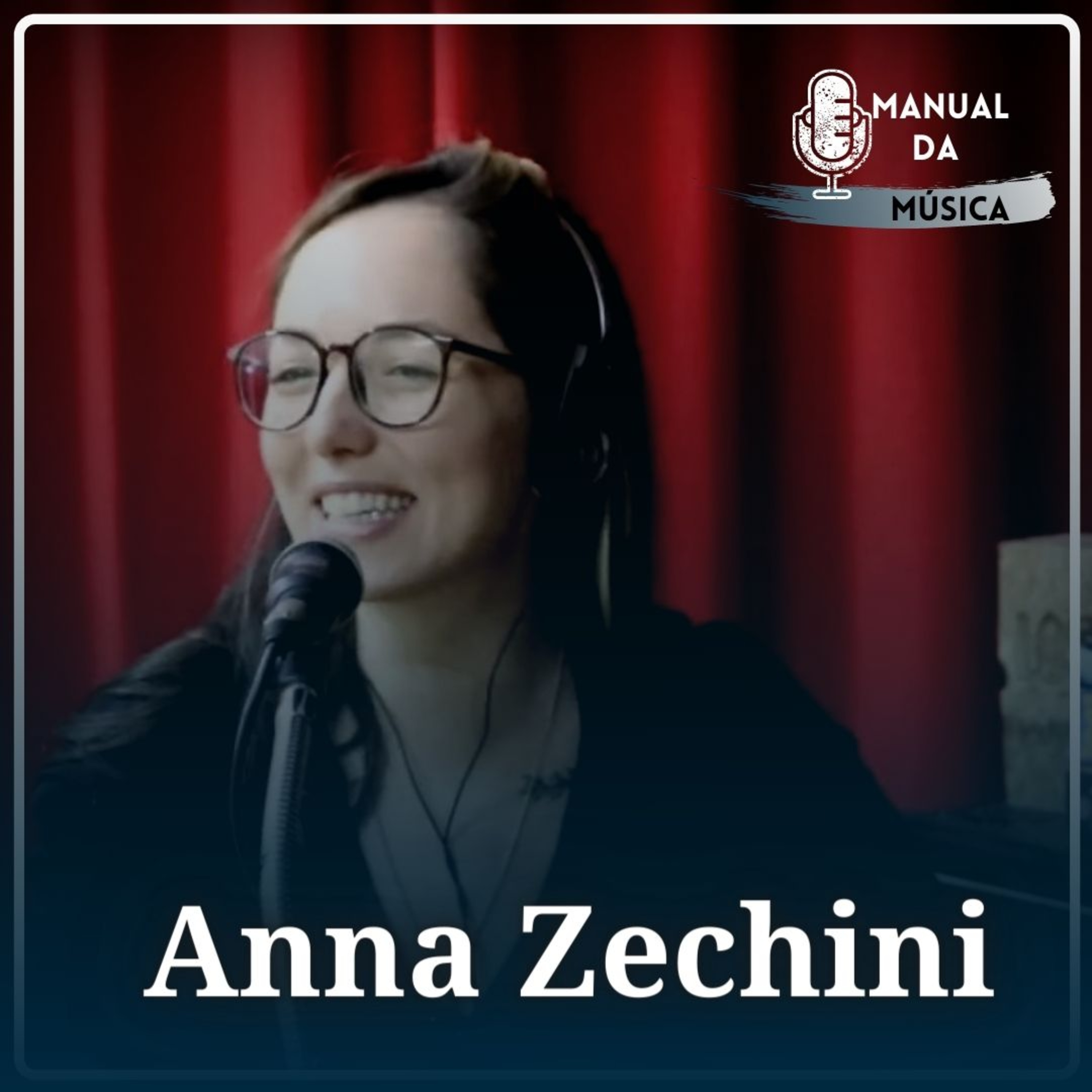 Vivendo na Colômbia com Anna Zechini | Manual da Música Podcast #023