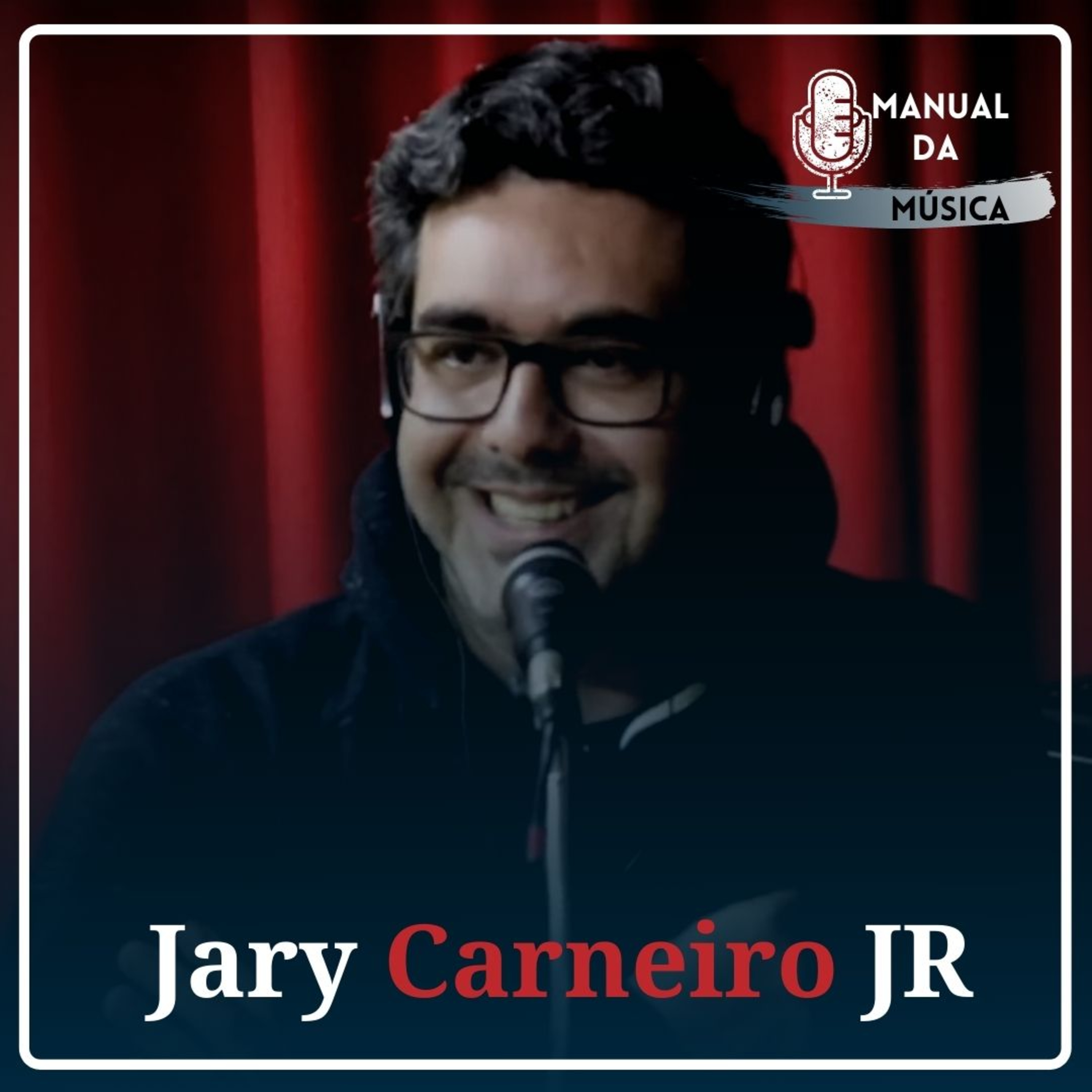 Os 20 anos da Palhas do Coqueiro com Jary Carneiro JR | Manual da Música Podcast #033