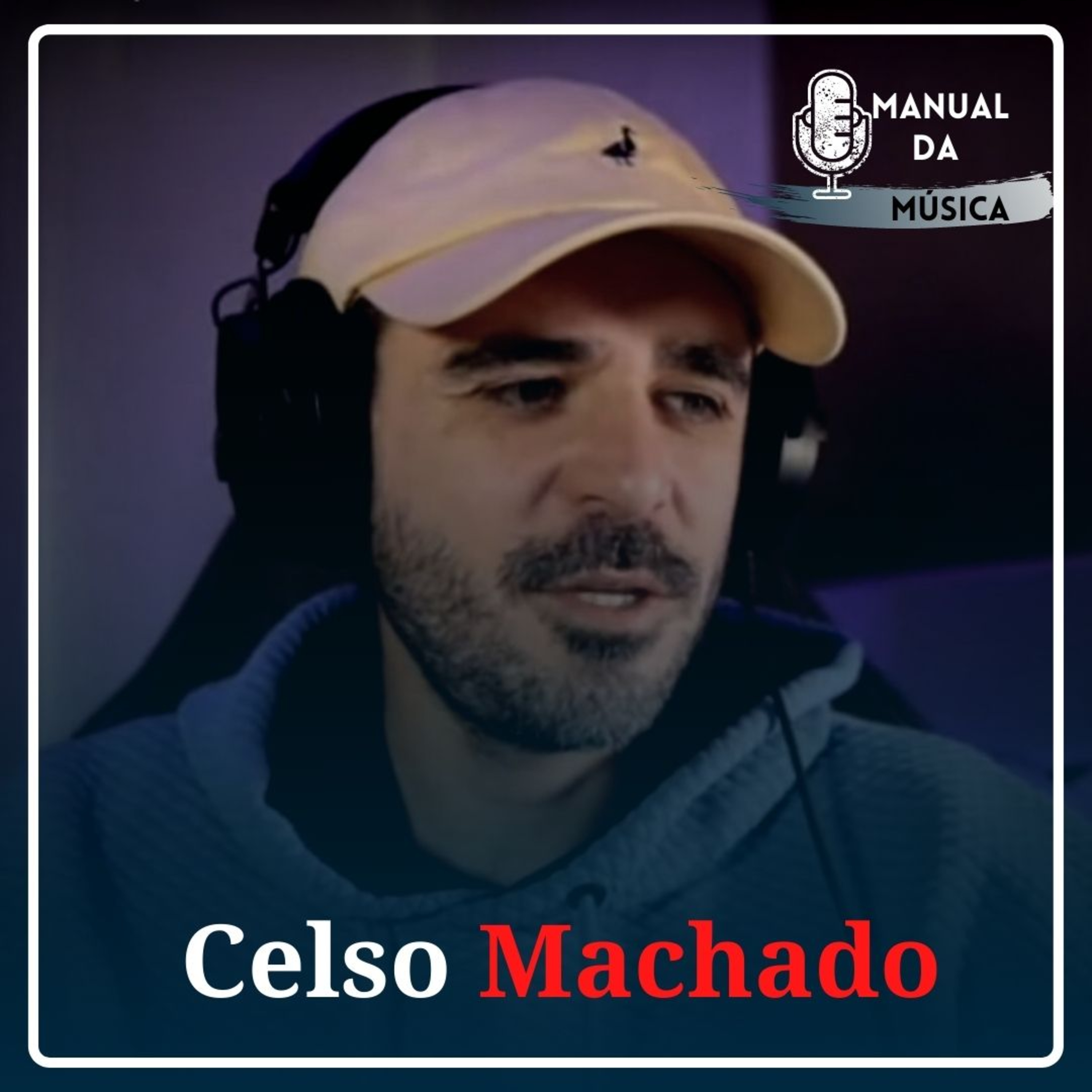 Morando na Alemanha com Celso Machado | Manual da Música Podcast #038