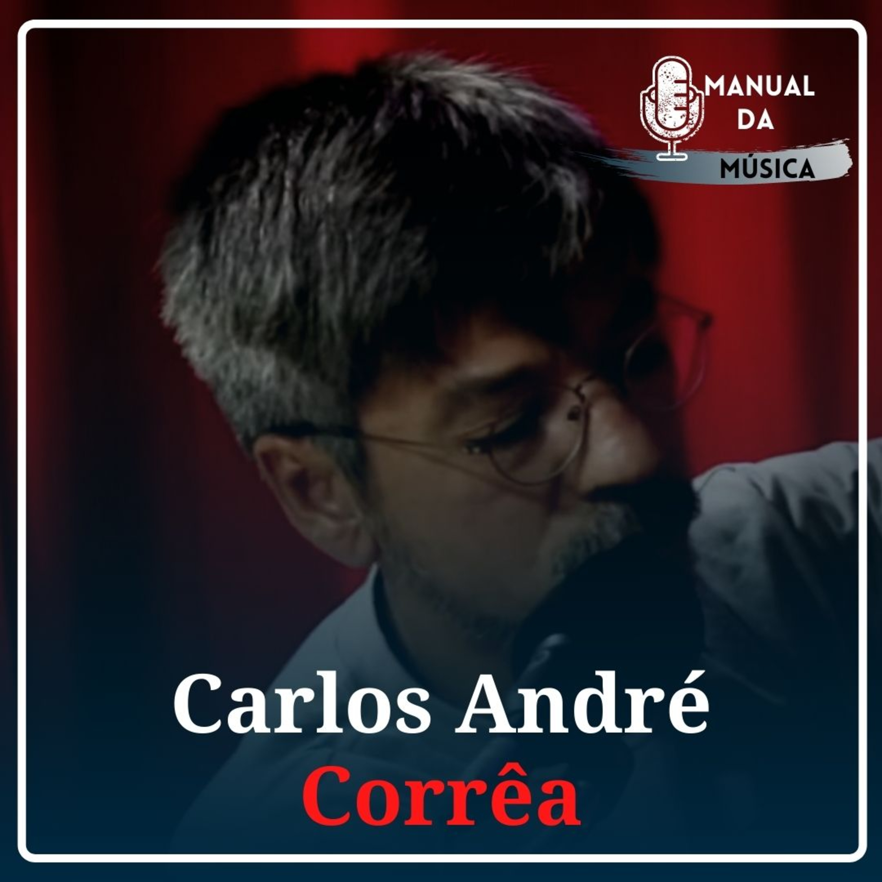 Colecionando CD'S E LP'S Históricos com Carlos André Corrêa | Manual da Música Podcast #051