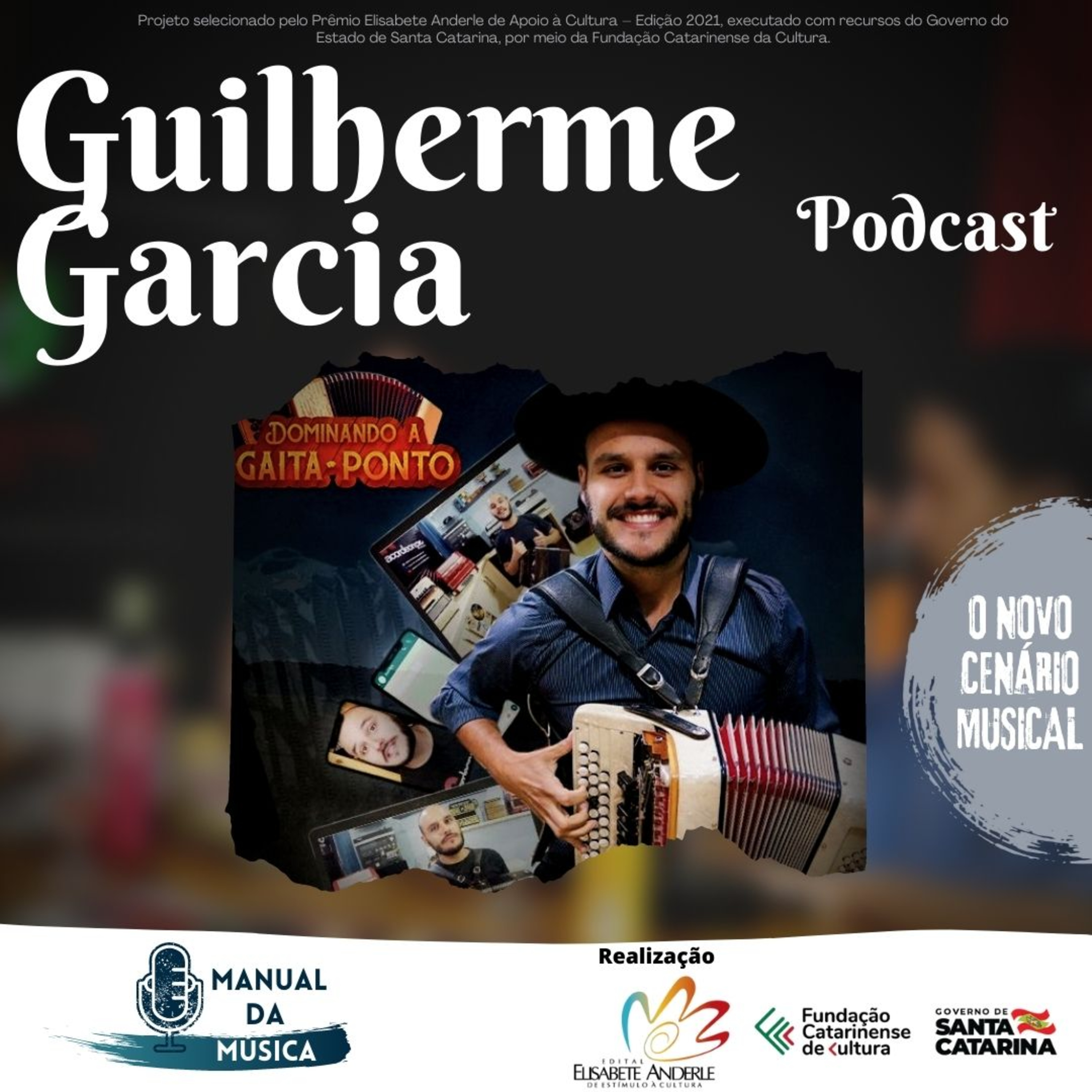 O NOVO CENÁRIO MUSICAL | GUILHERME GARCIA| Manual da Música Podcast #060