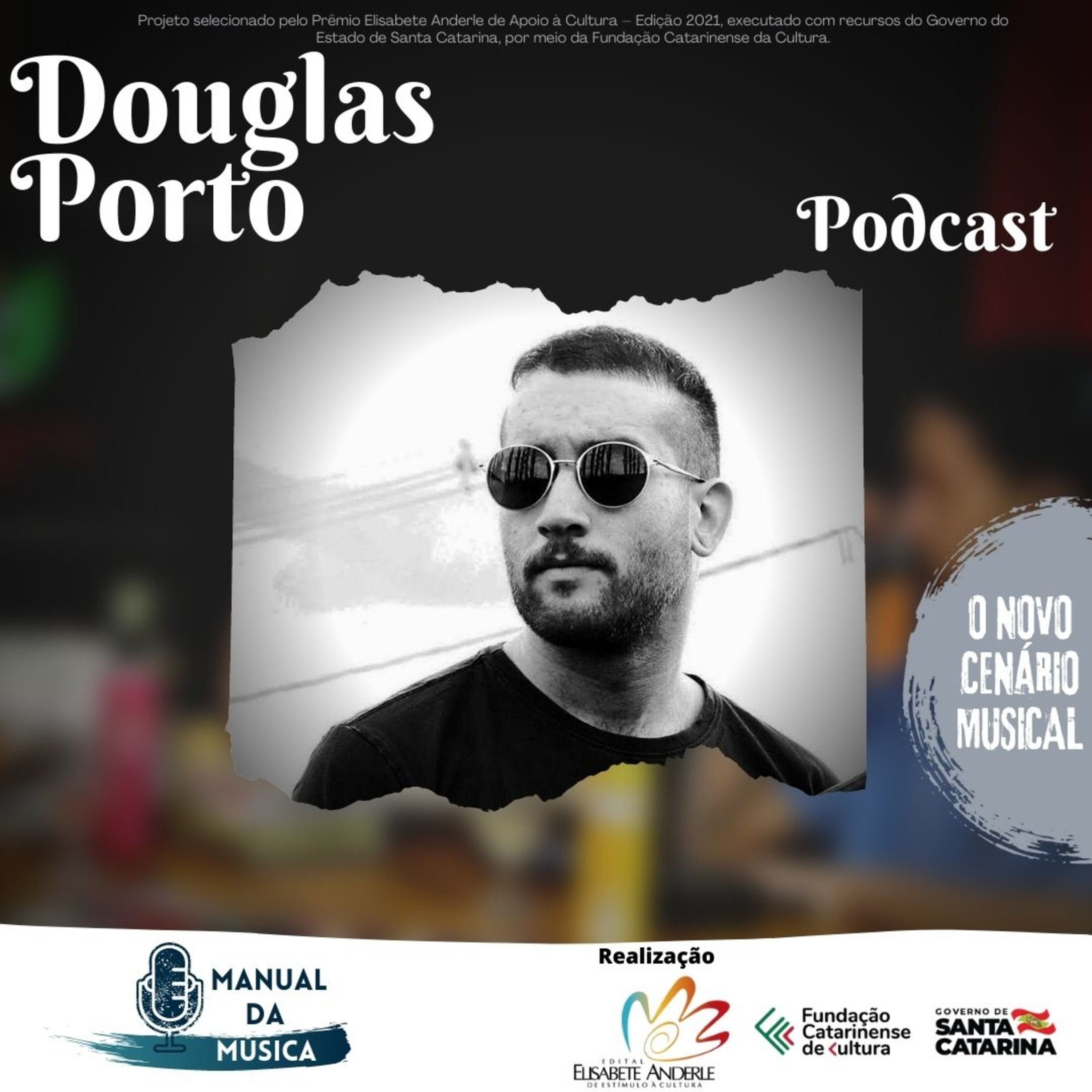 O NOVO CENÁRIO MUSICAL | Douglas Porto| Manual da Música Podcast #063