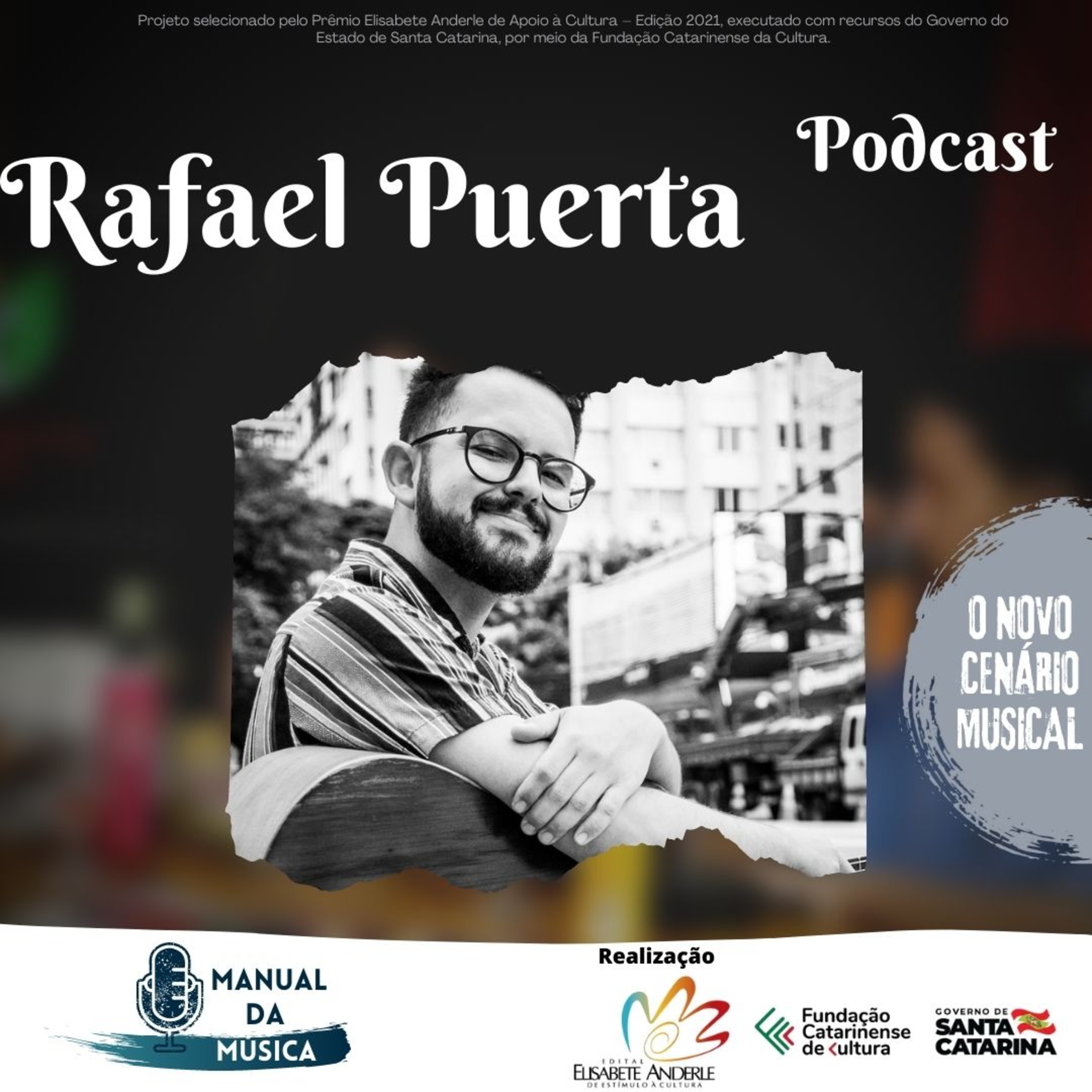 O NOVO CENÁRIO MUSICAL | Rafael Puerta | Manual da Música Podcast #067