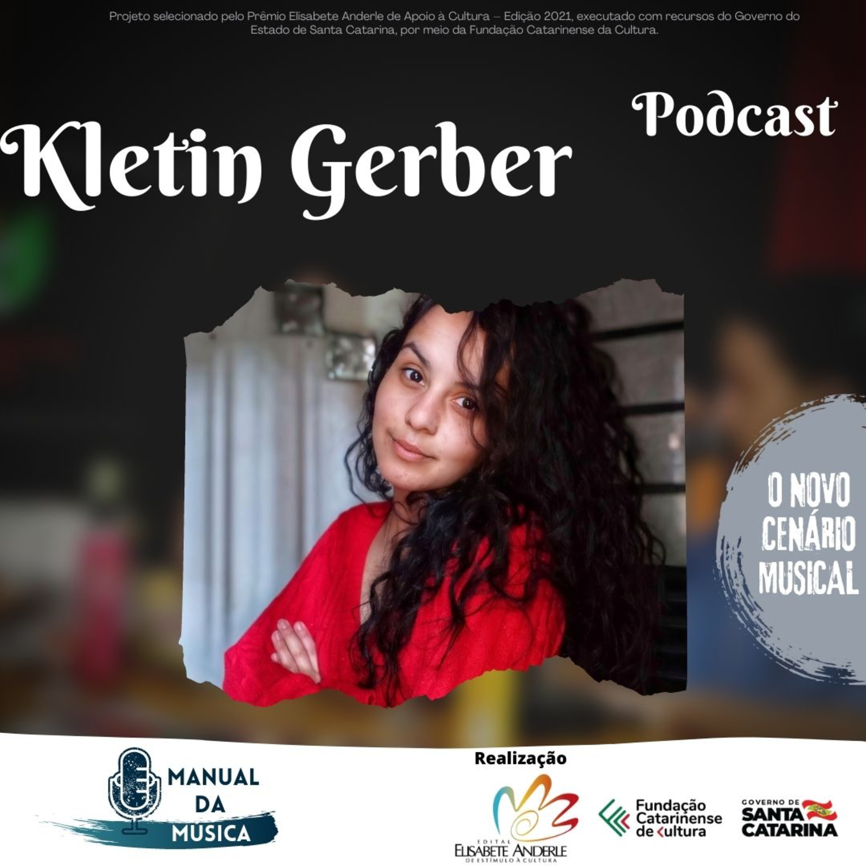 O NOVO CENÁRIO MUSICAL | Ketlin Gerber (Kombi Musical)| Manual da Música Podcast #069