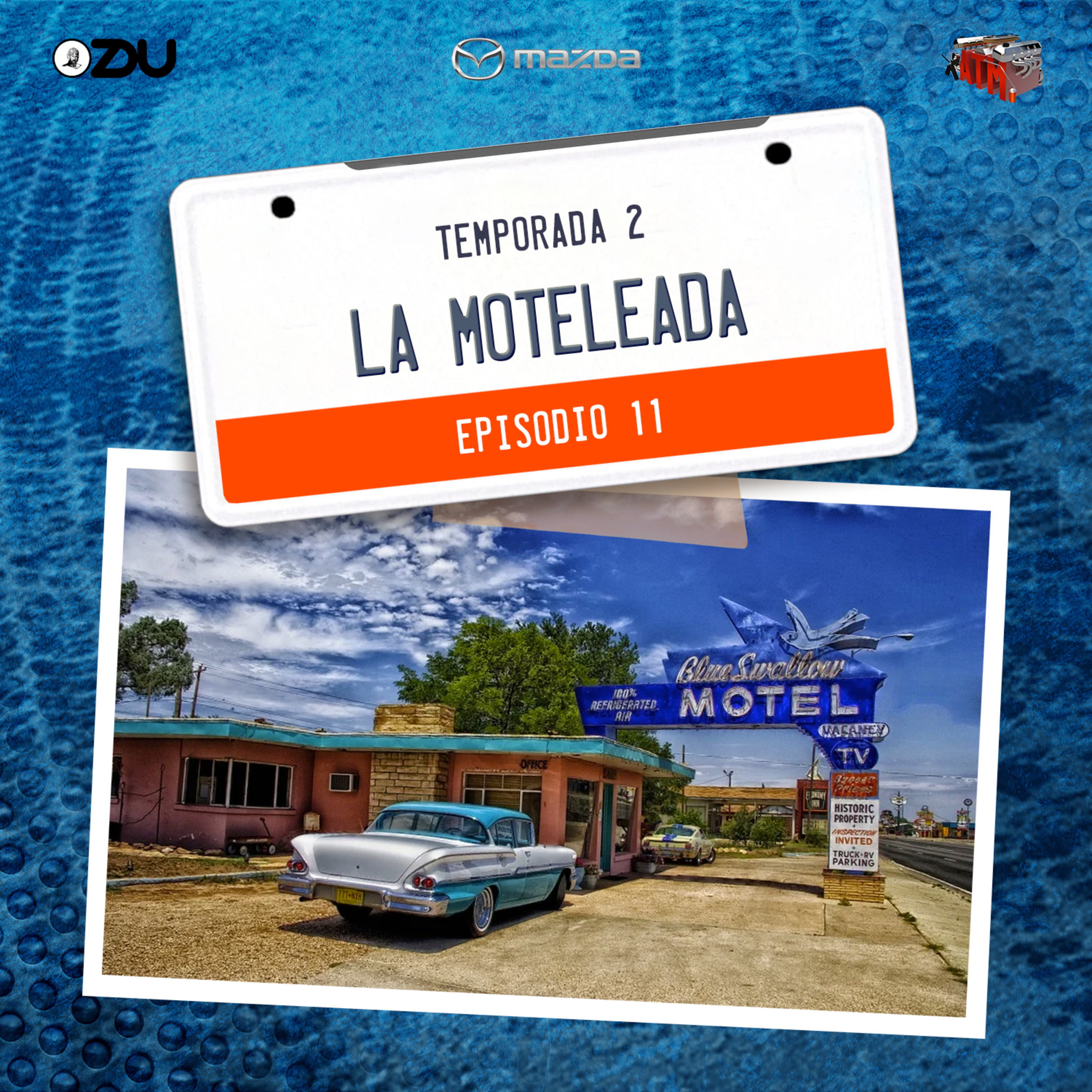 LA MOTELEADA - EP11 T2 episode artwork