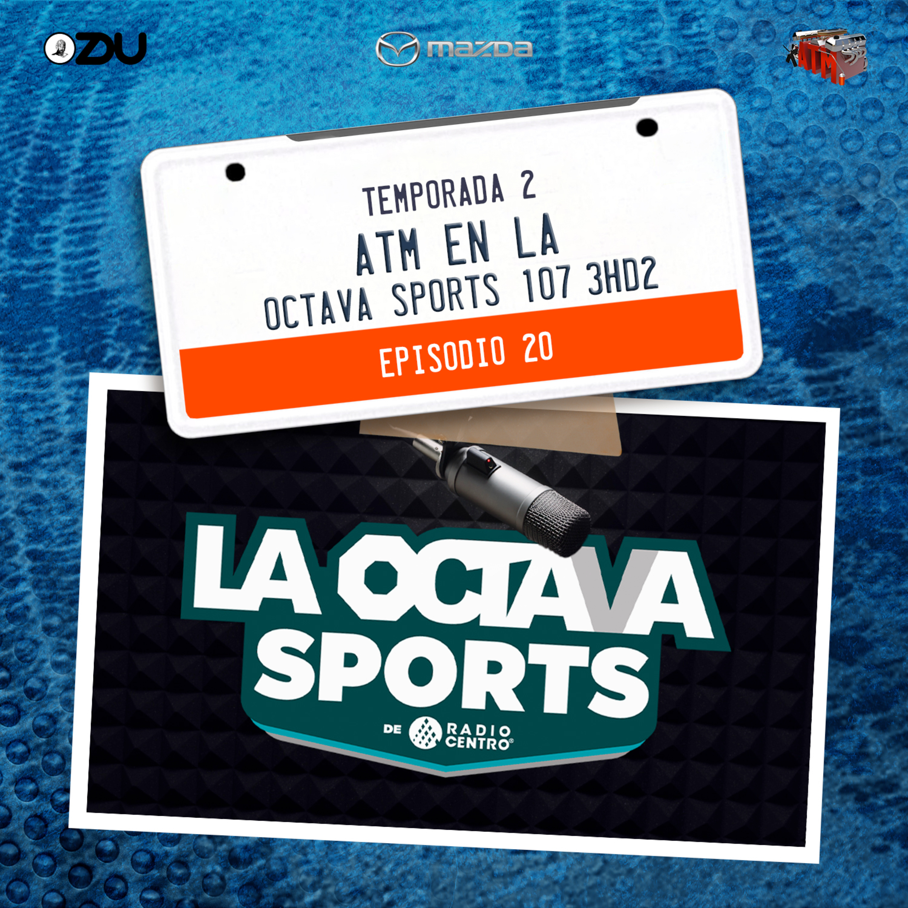 ATM EN LA OCTAVA SPORTS - EP20 T2 episode artwork