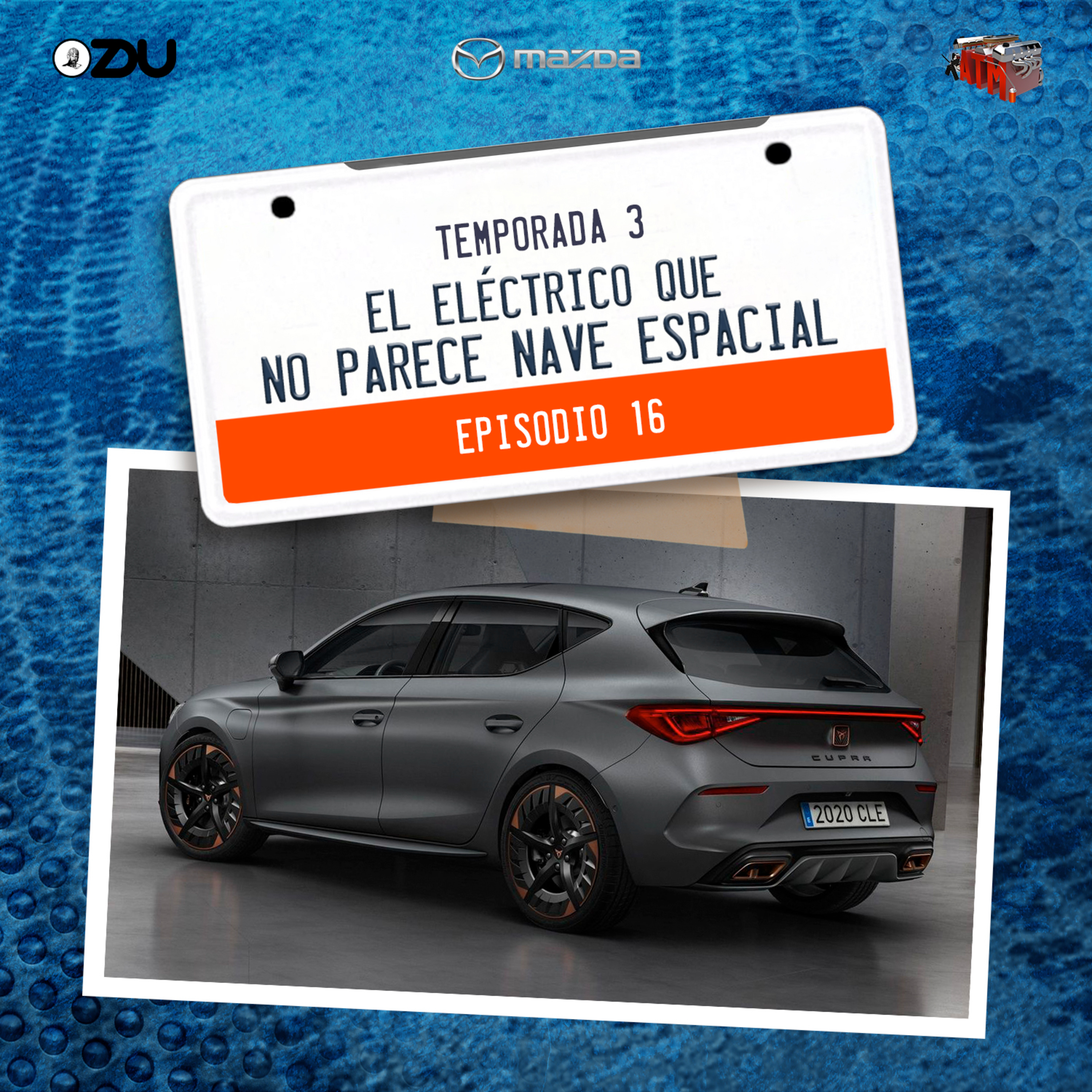 EL ELÉCTRICO QUE NO PARECE NAVE ESPACIAL - EP16 T.3 episode artwork