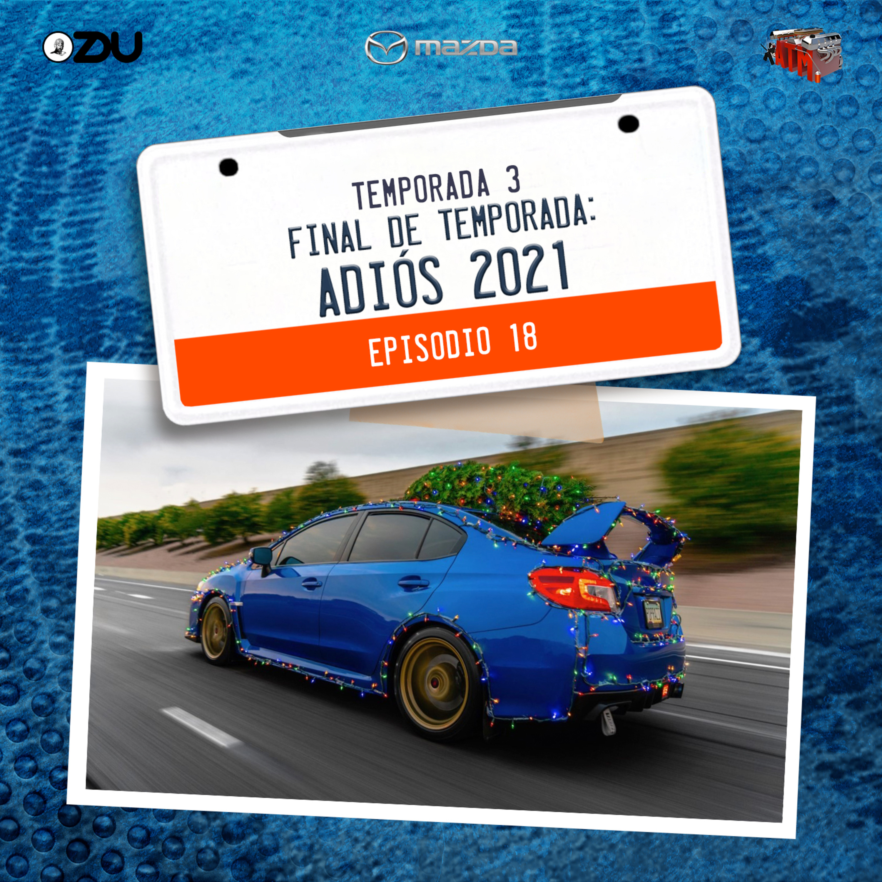 FINAL DE TEMPORADA:ADIÓS 2021 EP18 T.3 episode artwork