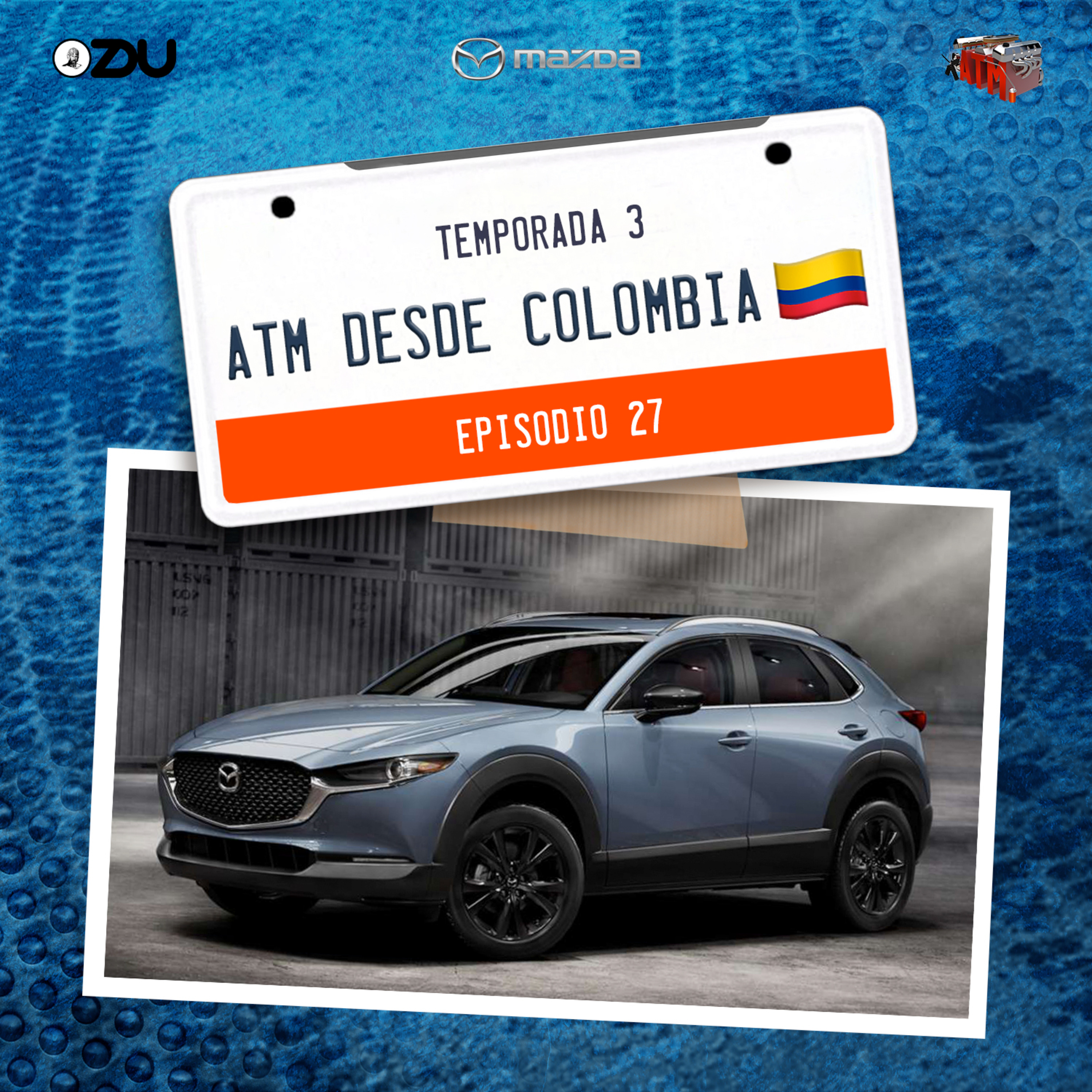 ESPECIAL ATM DESDE COLOMBIA EP27 T.3 episode artwork