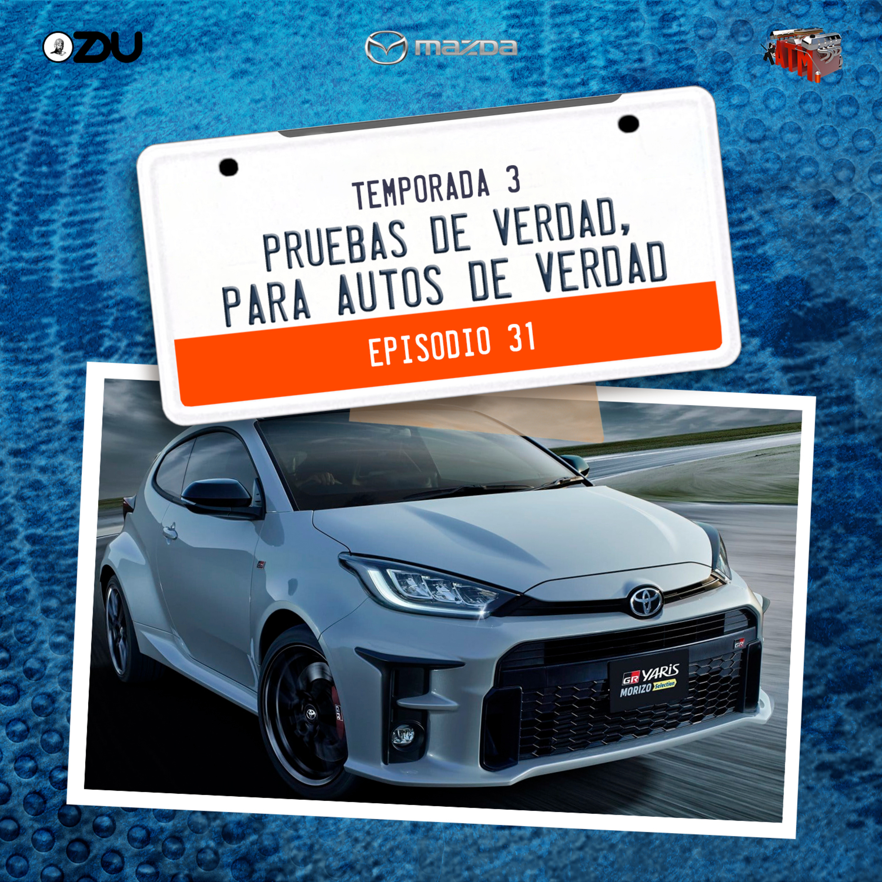 PRUEBAS DE VERDAD, PARA AUTOS DE VERDAD EP31 T.3 episode artwork