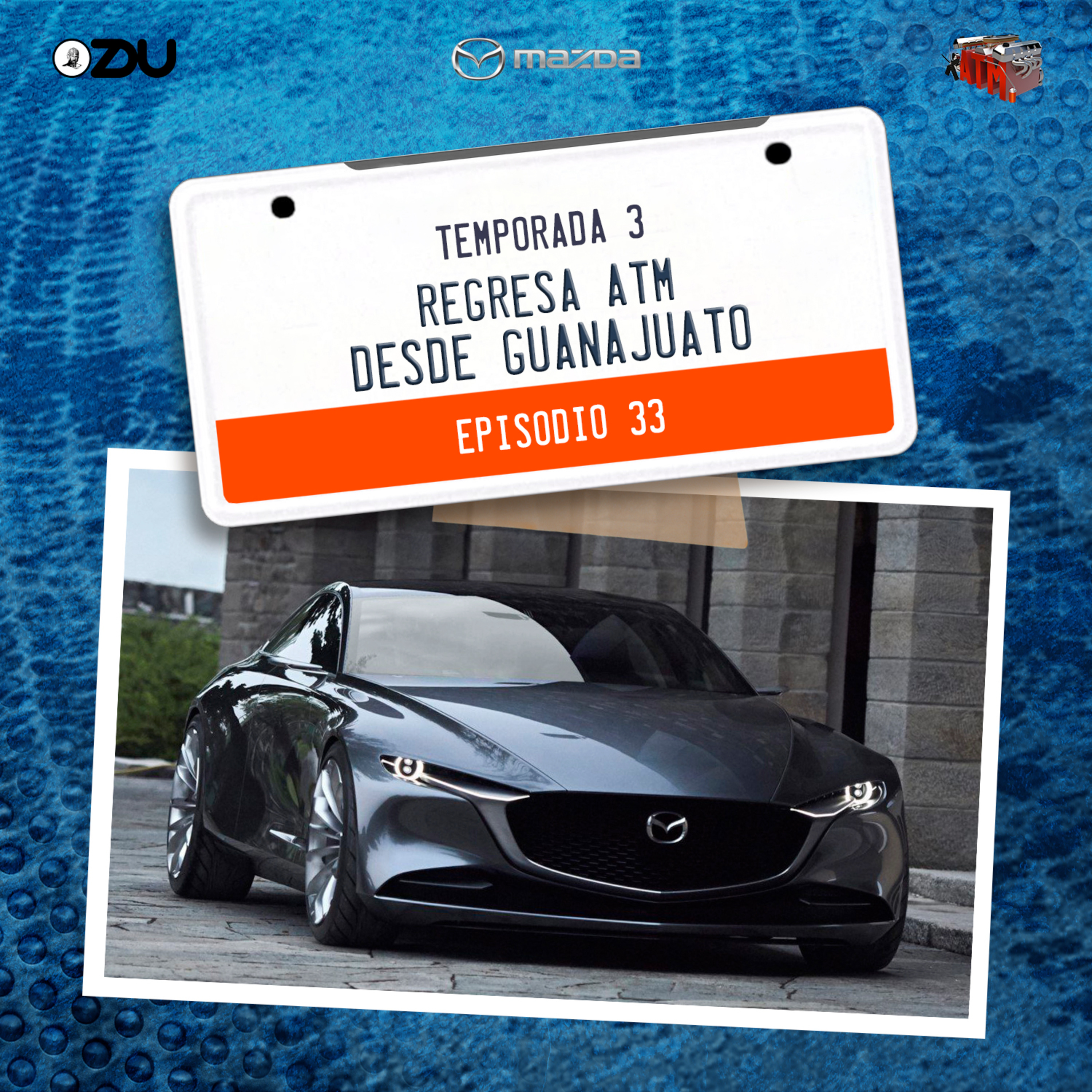 REGRESA ATM DESDE GUANAJUATO EP33 T.3 episode artwork
