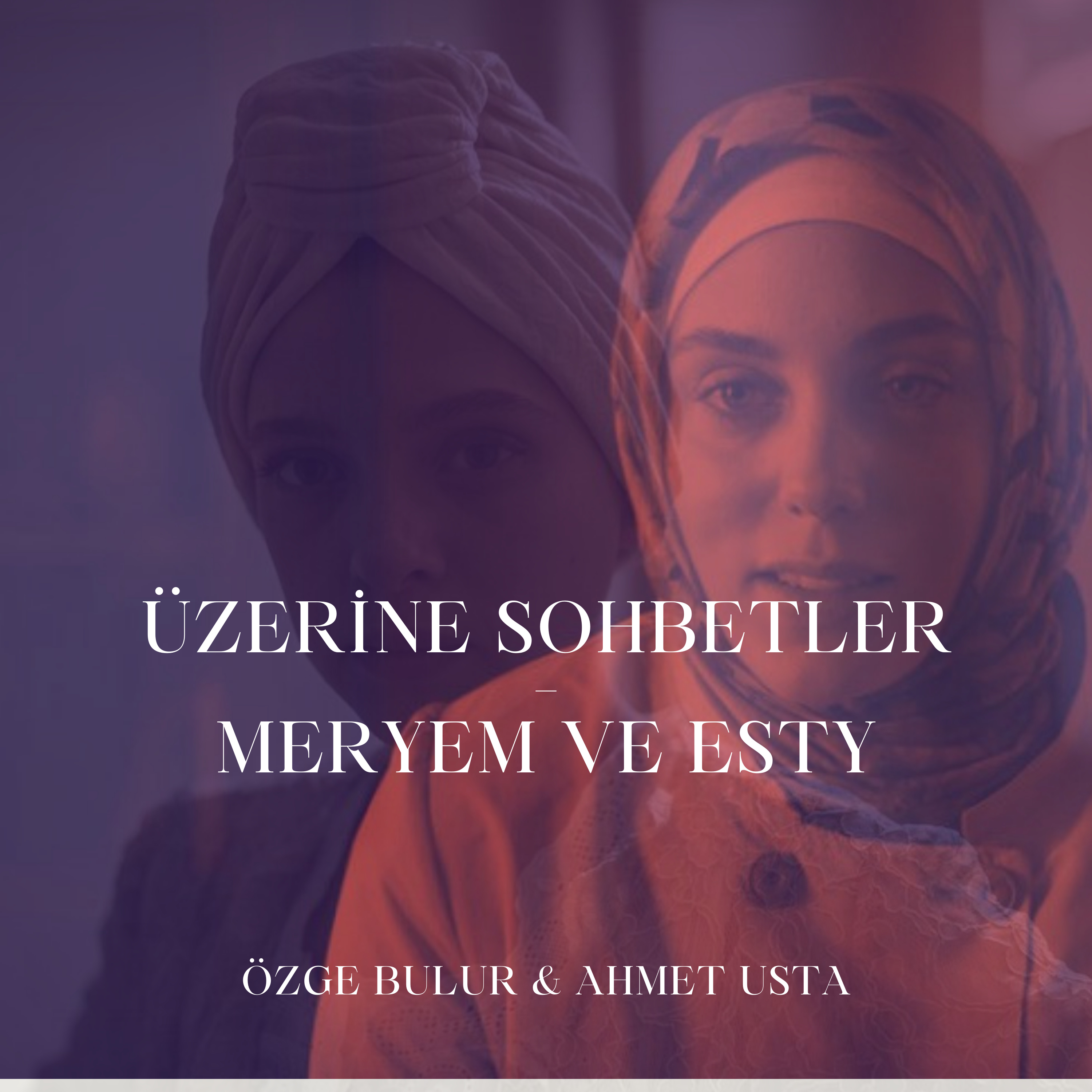 Üzerine Sohbetler