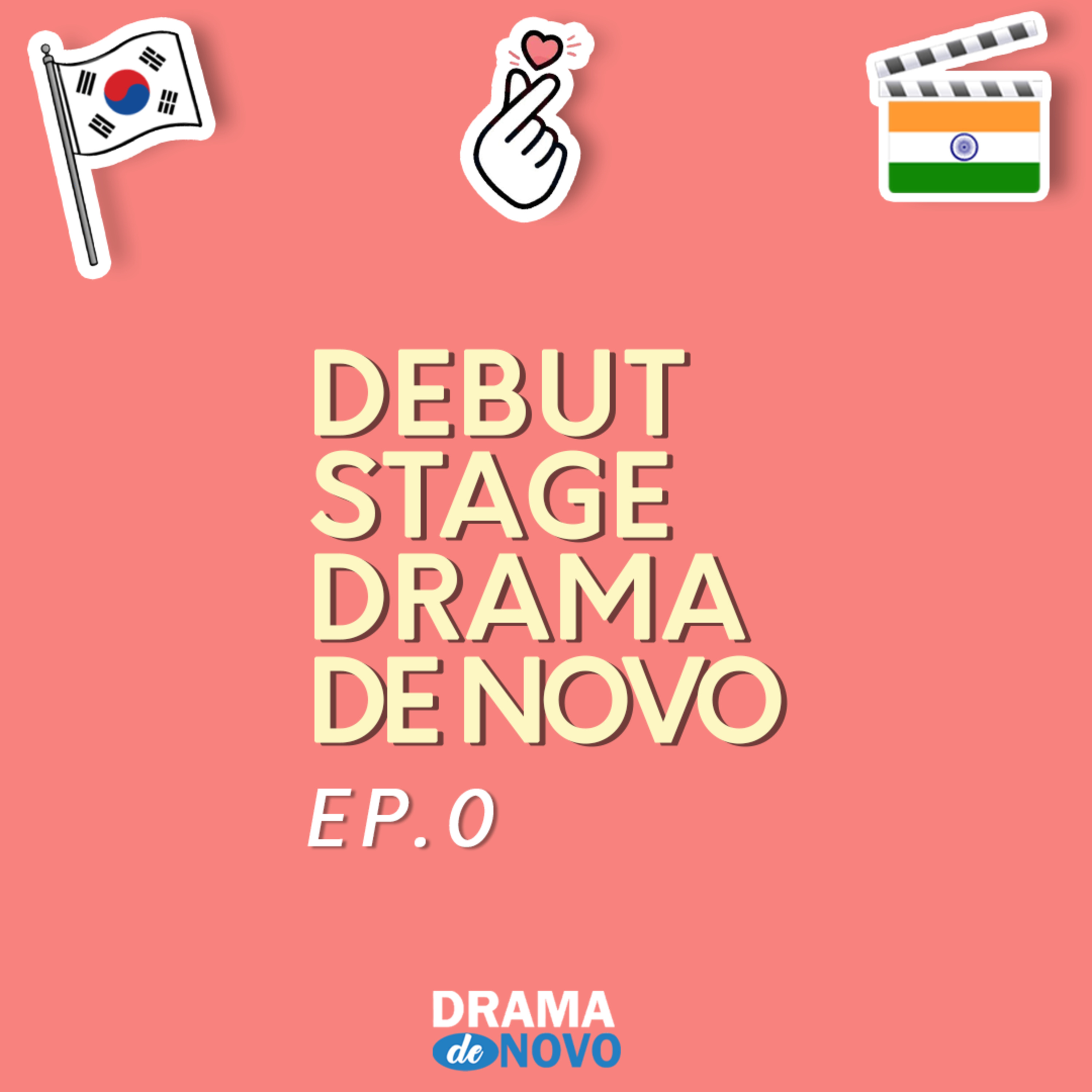 DRAMA DE NOVO DEBUT STAGE episode artwork