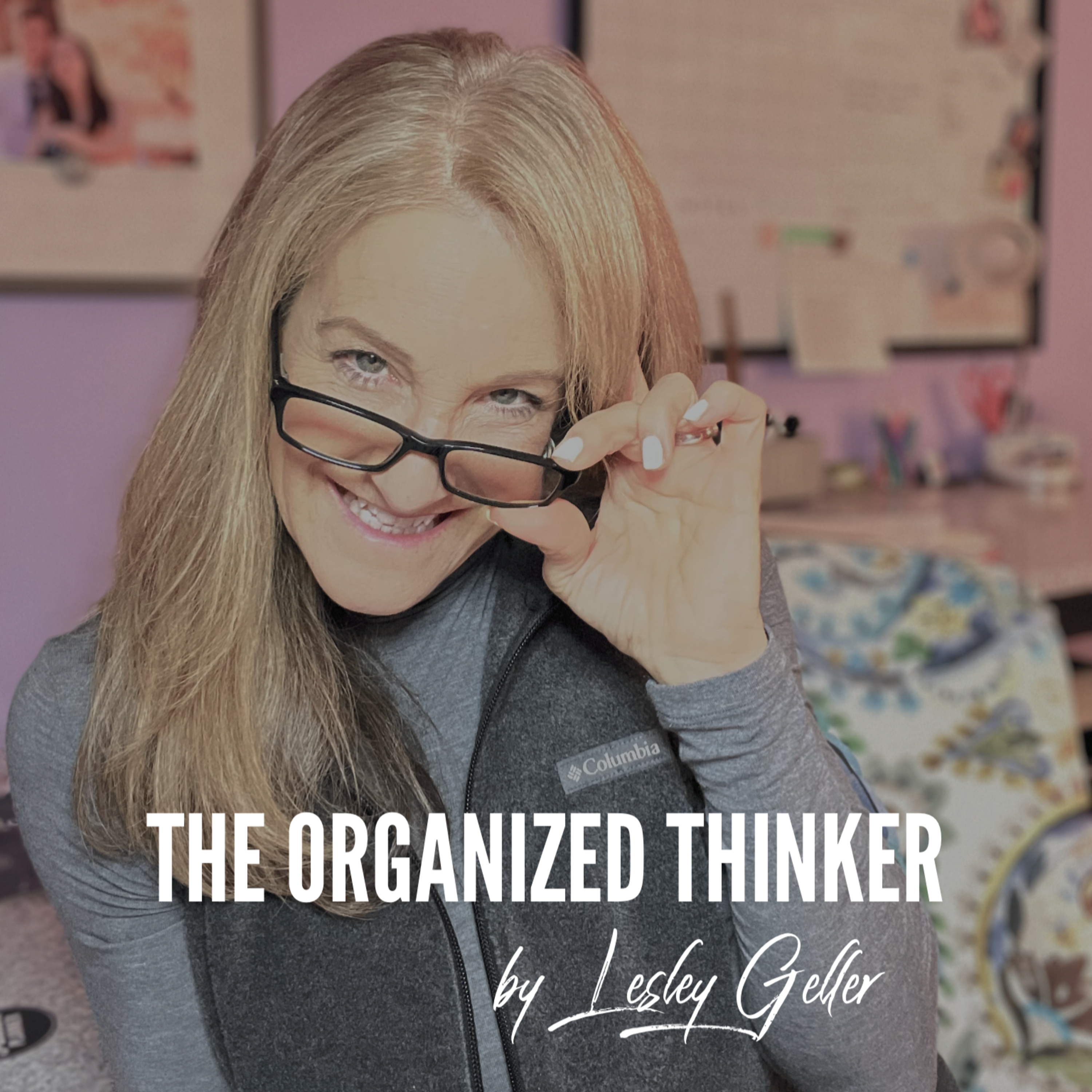 The Organized Thinker