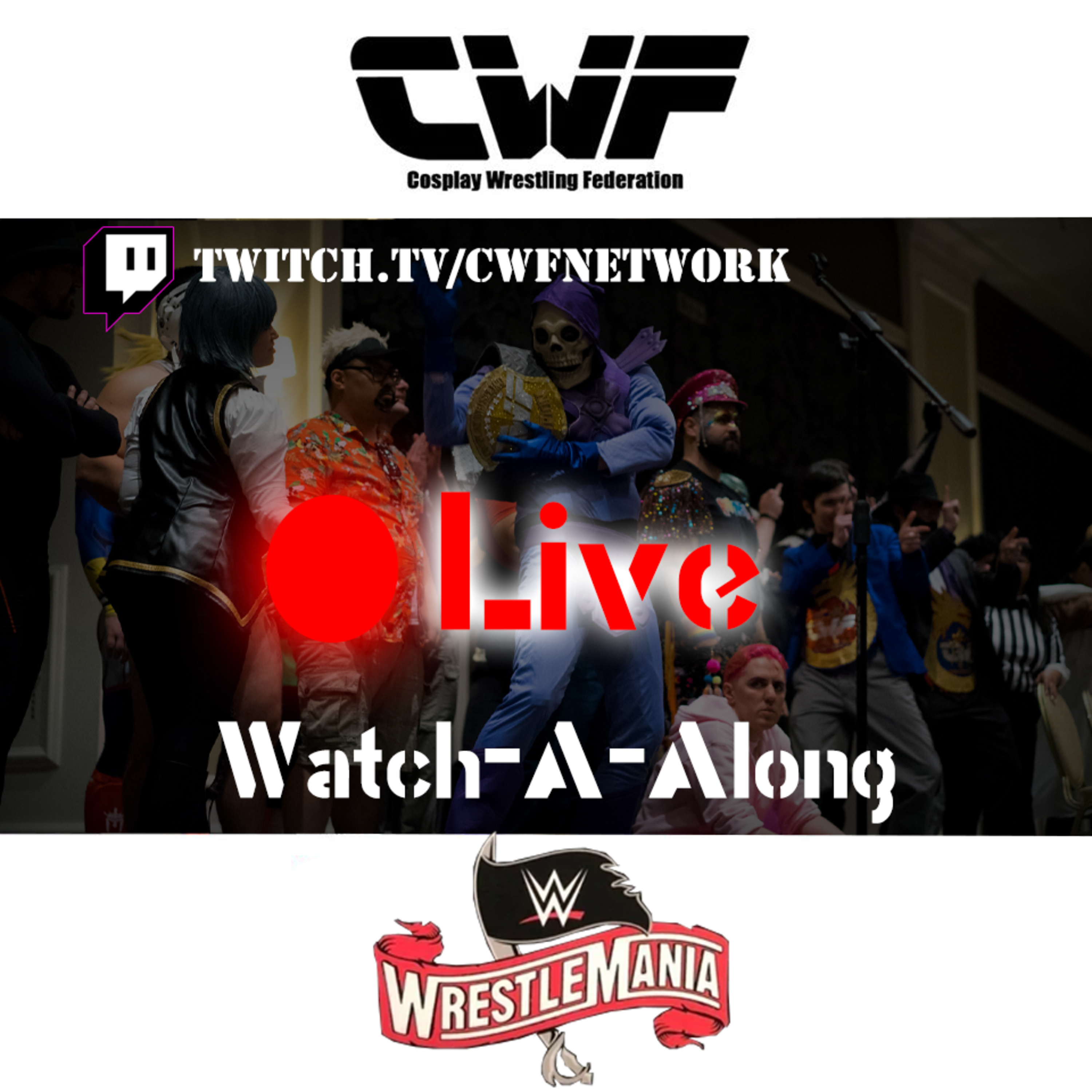 CWF Watch along Wrestlemania 36 part 1 episode artwork