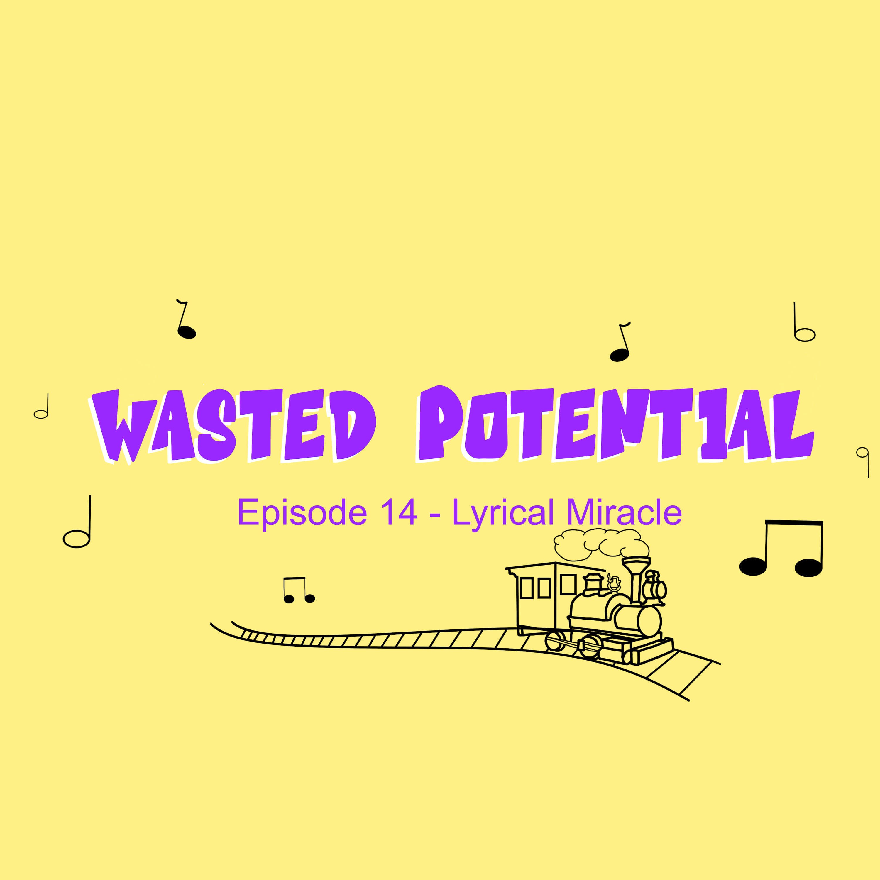 Episode 14 - Lyrical Miracle episode artwork